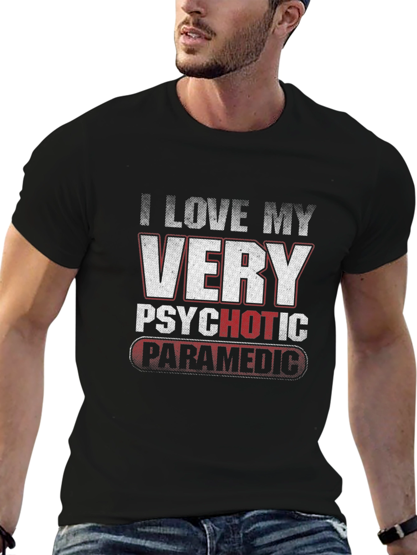 I Love My Very Psychotic Paramedic Black T-Shirt