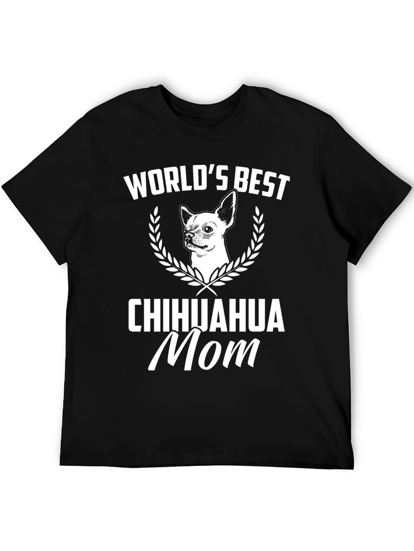 Worlds Best Chihuahua Mom T-Shirt