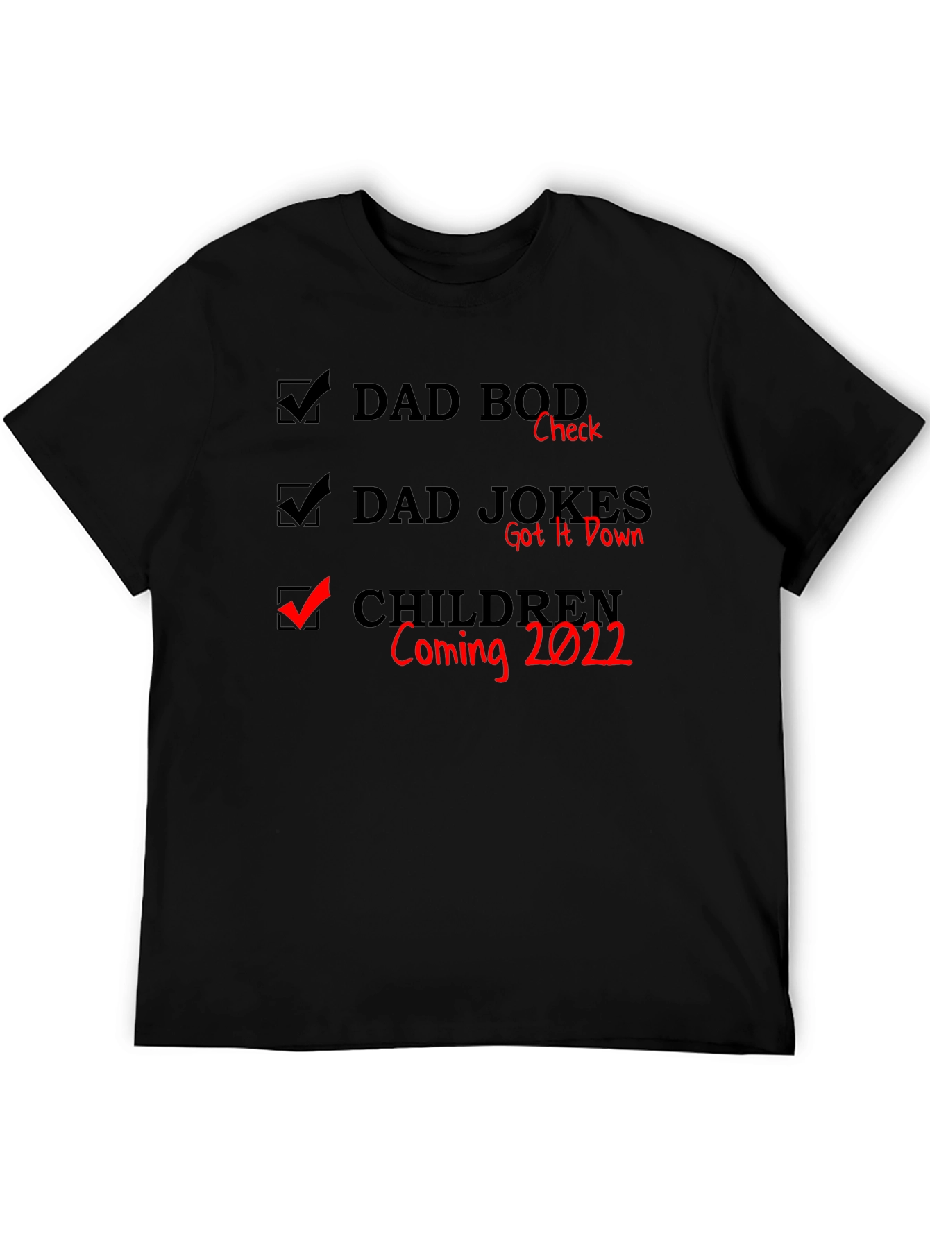 Dad Bod Dad Jokes Coming 2022 Black T-Shirt