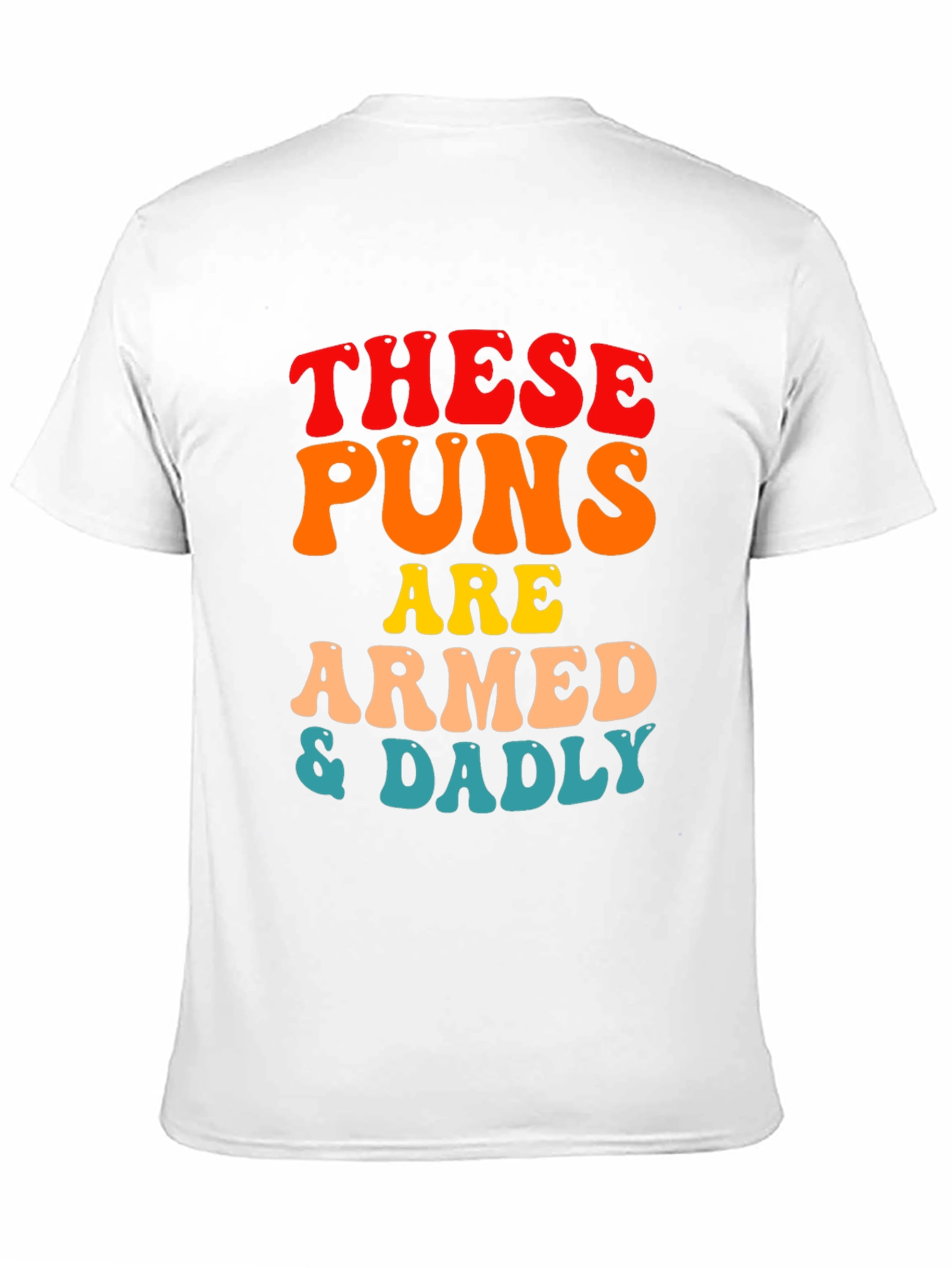 Armed & Dadly Pun T-Shirt
