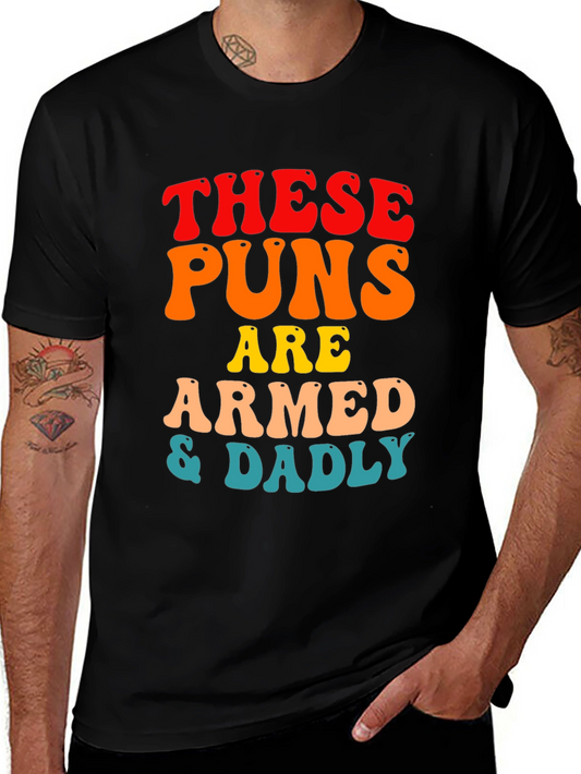 Armed & Dadly Pun T-Shirt