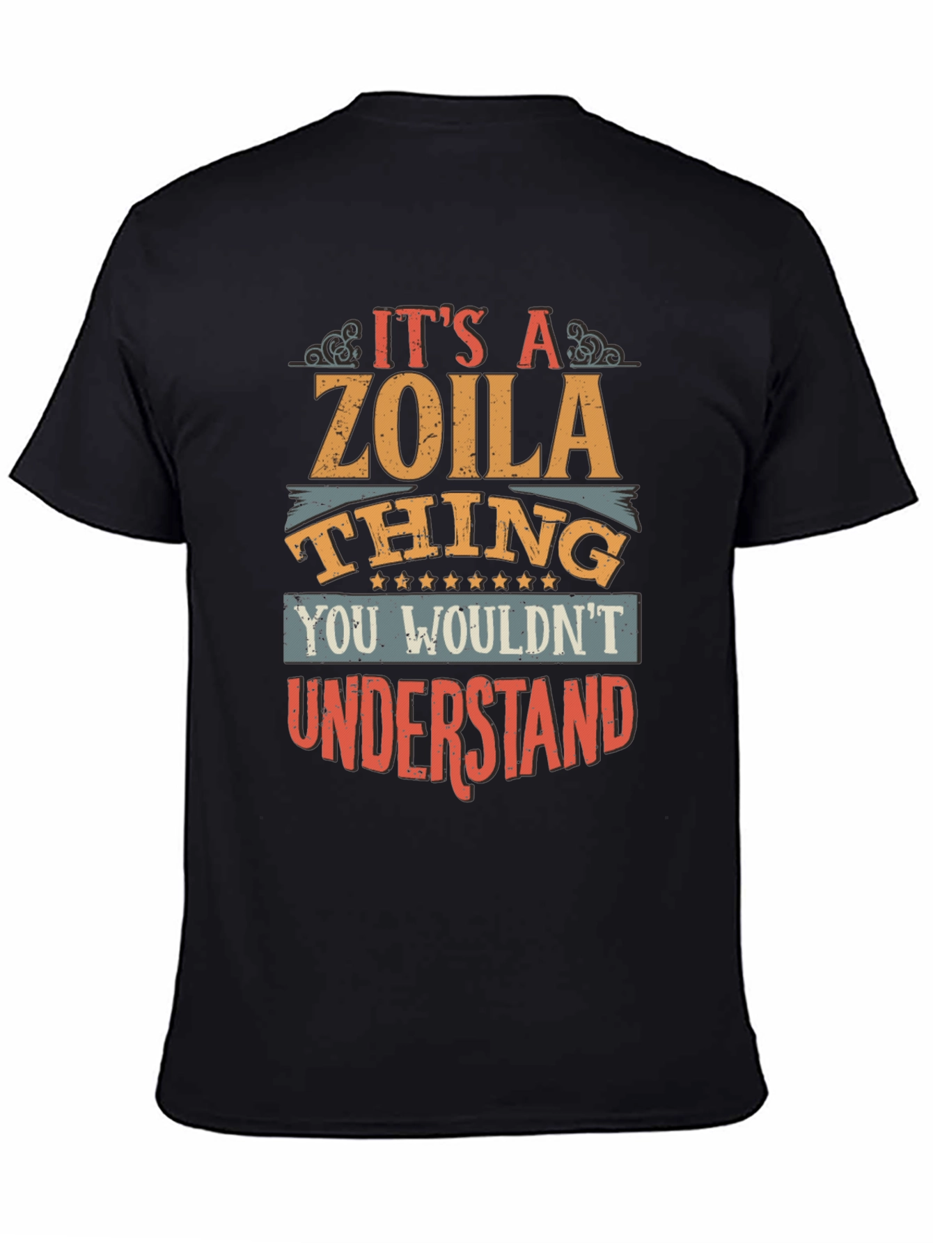 Its A Zoila Thing T-Shirt