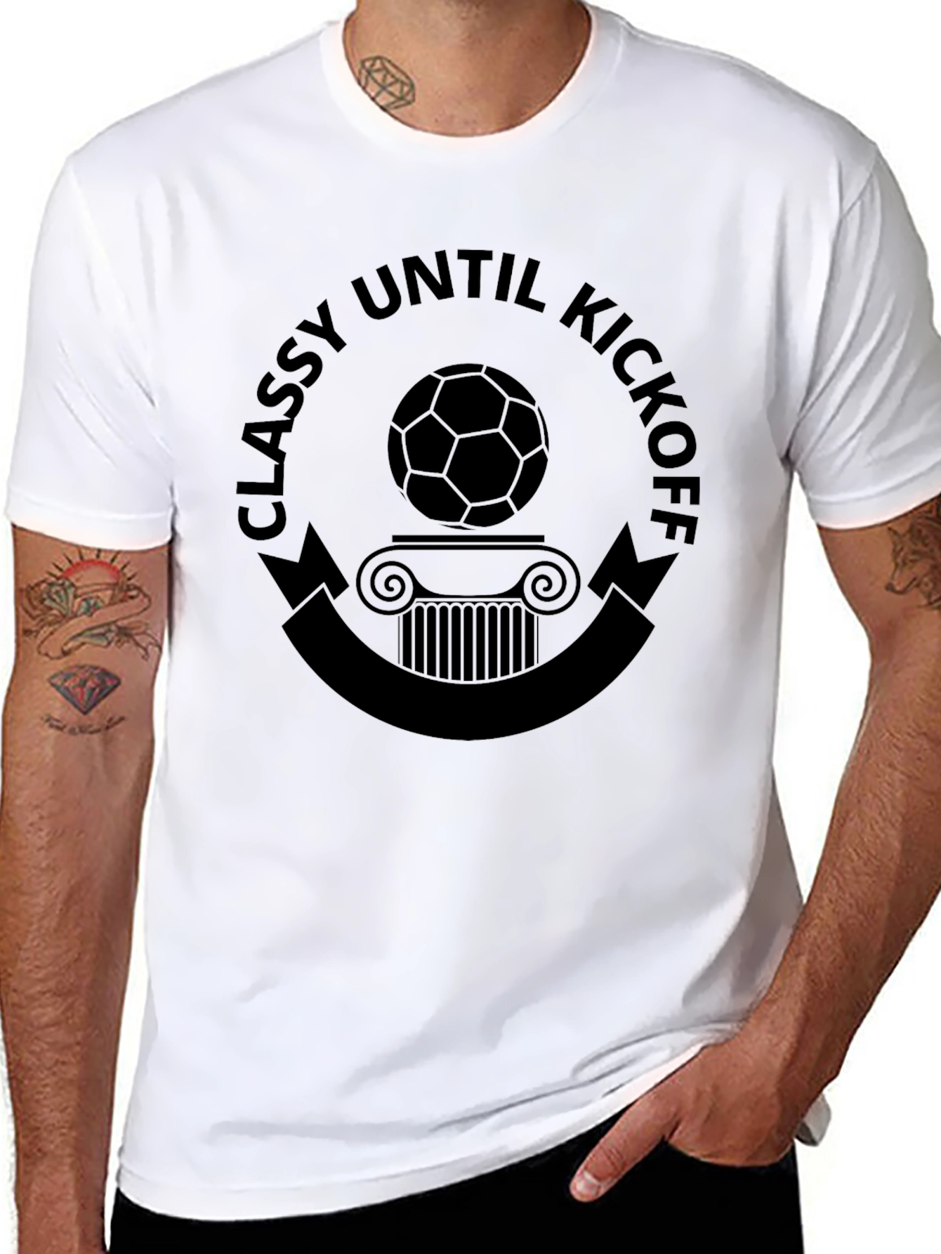 Classy Until Kickoff T-Shirt: Soccer Style