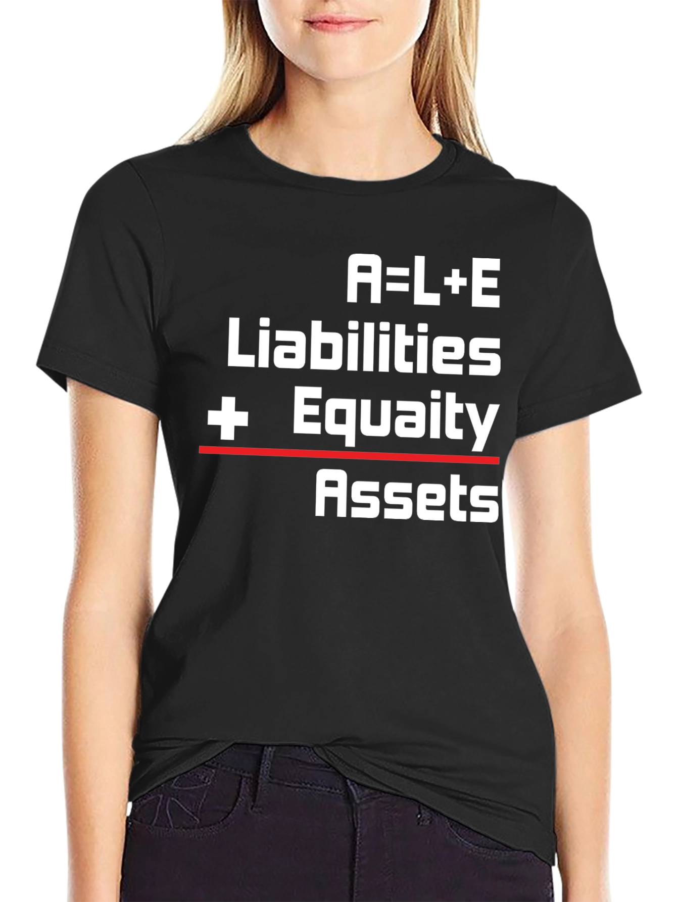Accounting Equation T-Shirt: Assets Liabilities Equity