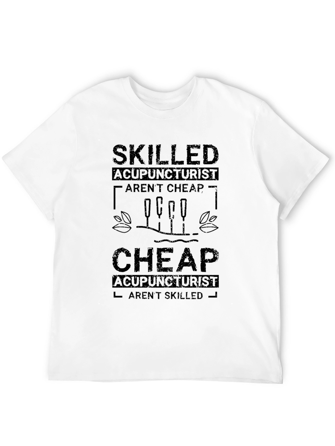 Skilled Acupuncturist Graphic T-Shirt - Unisex Black Tee