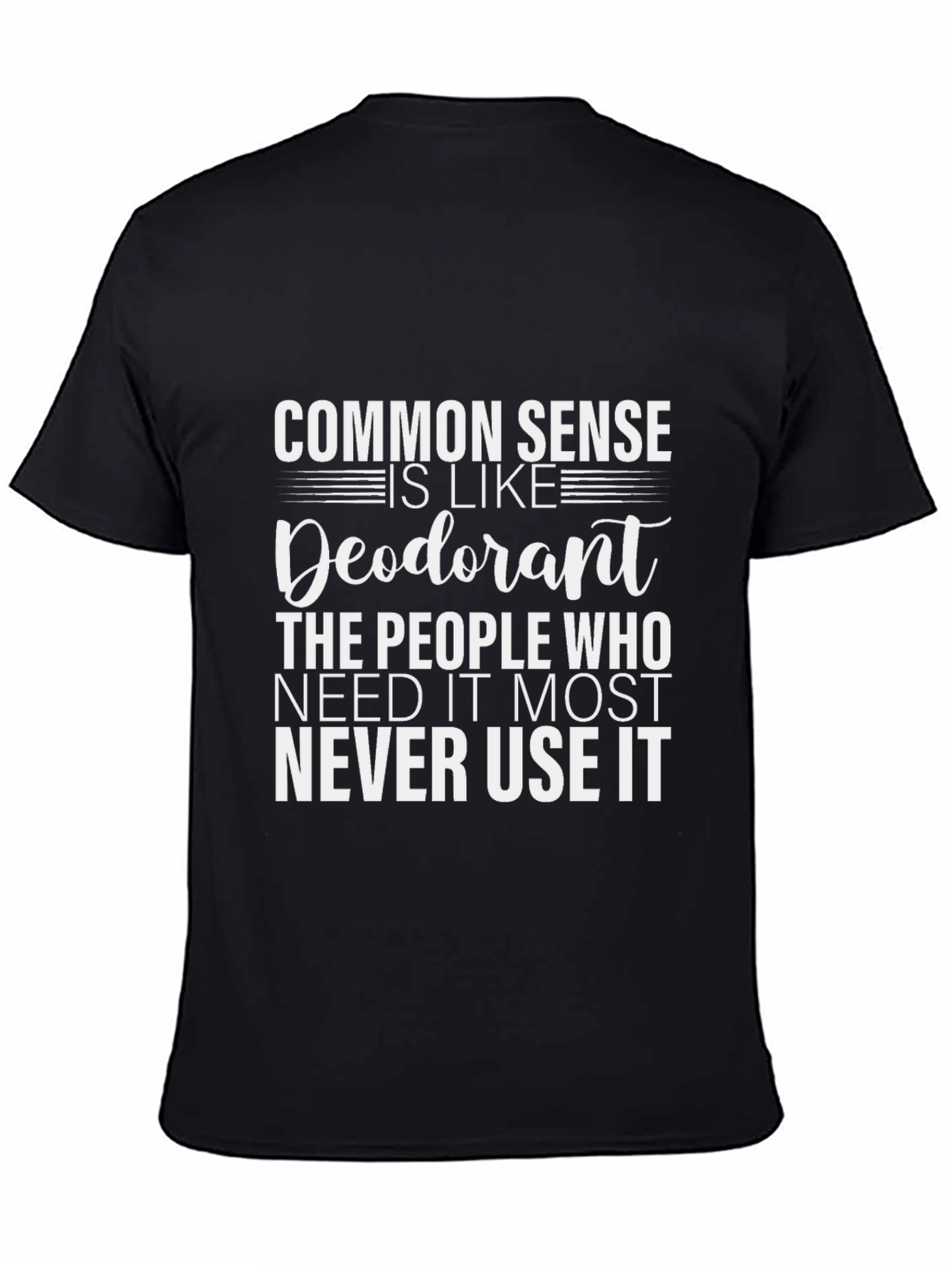 Humorous Common Sense Graphic Tee