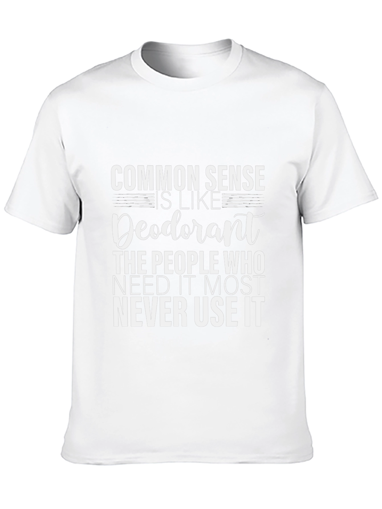 Humorous Common Sense Graphic Tee