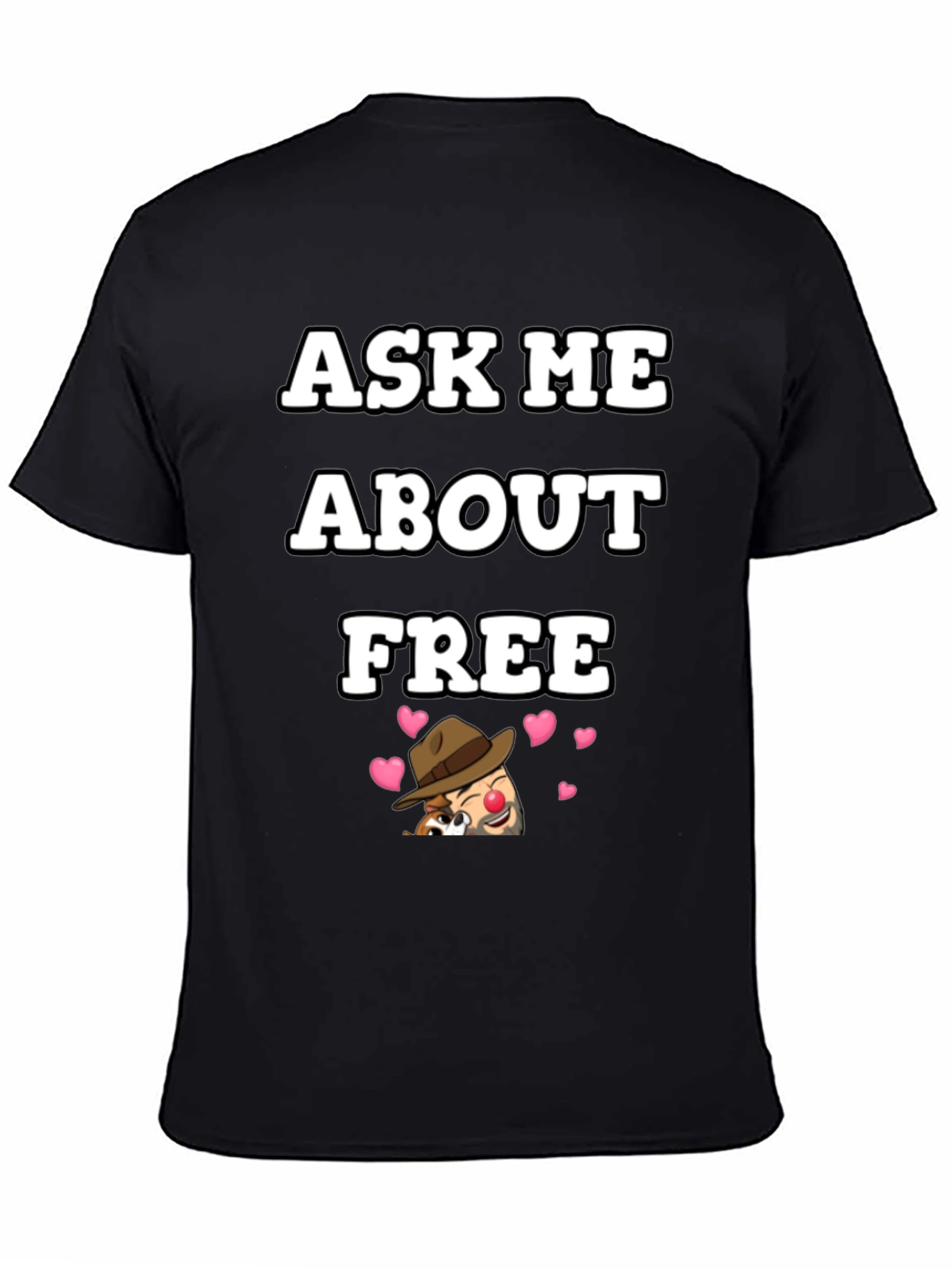 Ask Me About Free T-Shirt Funny Clown Tee