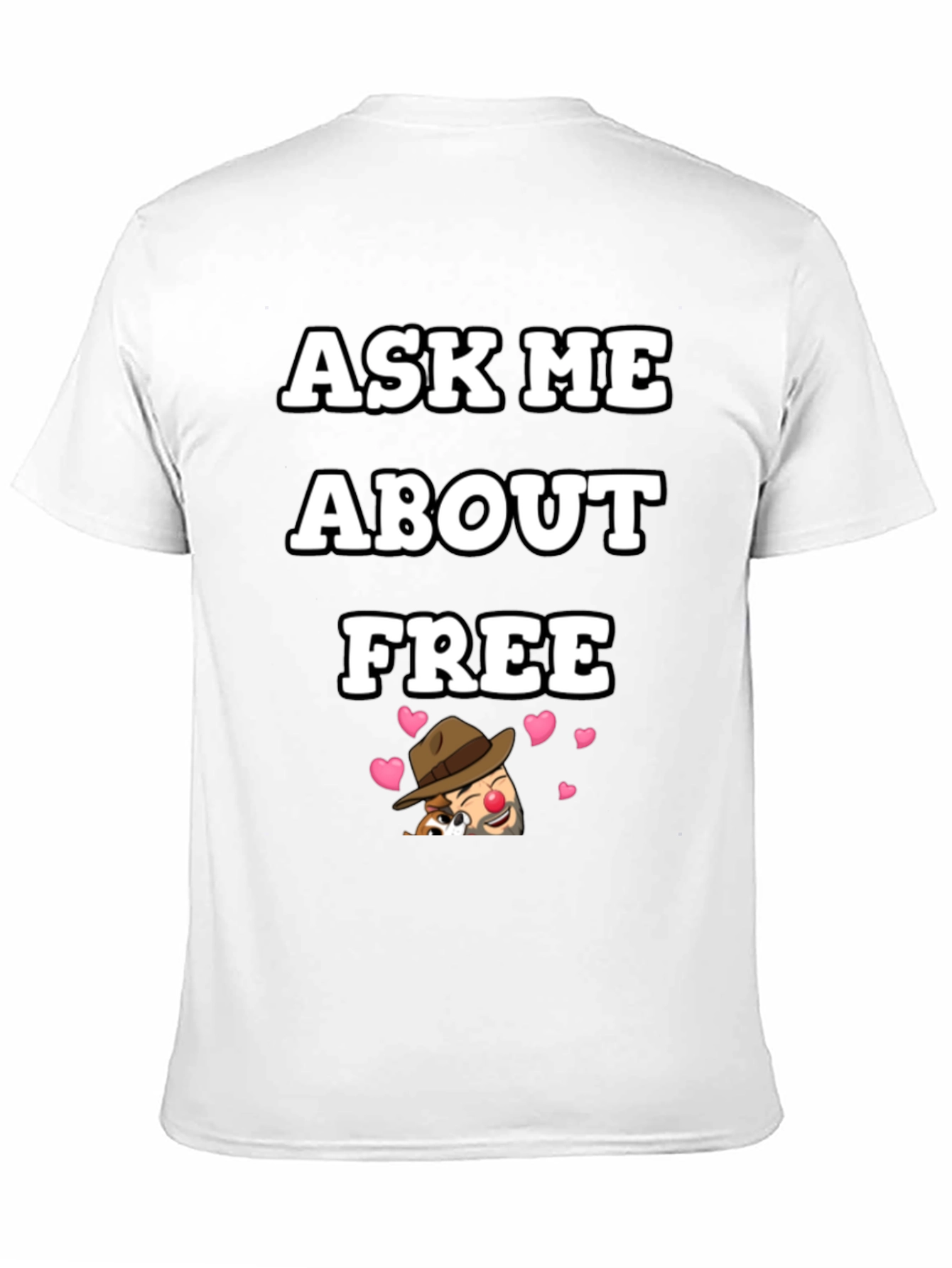 Ask Me About Free T-Shirt Funny Clown Tee