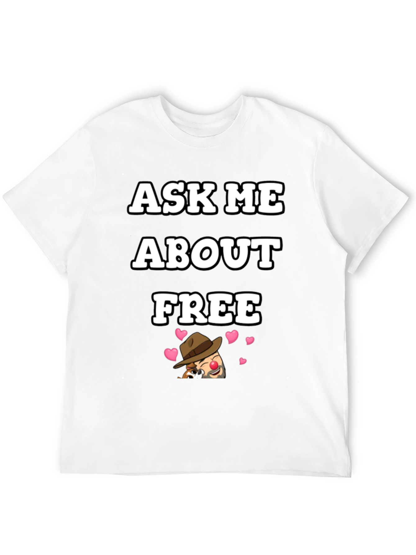 Ask Me About Free T-Shirt Funny Clown Tee