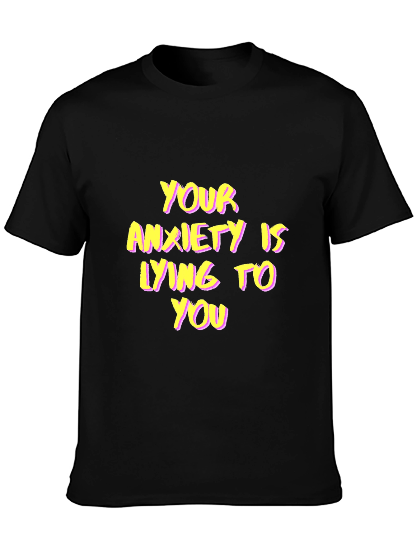 Anxiety Awareness Black T-Shirt Positive Message Tee