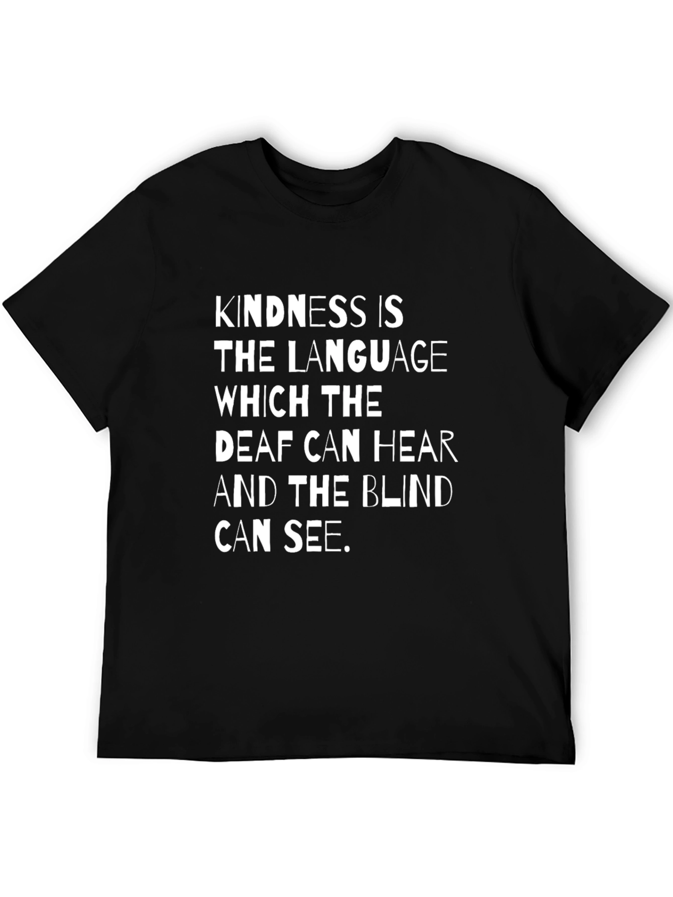 Kindness is the Language T-Shirt