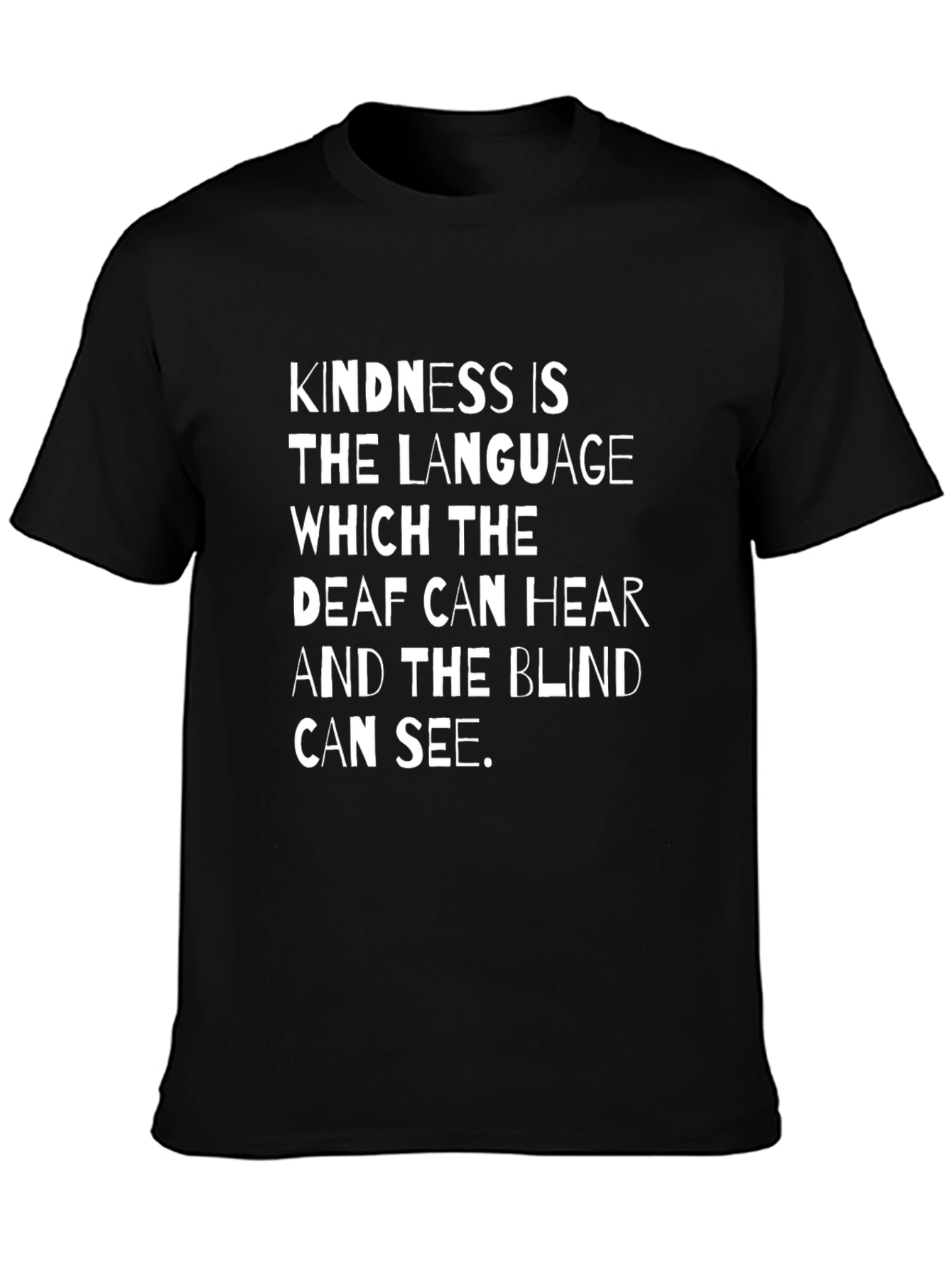 Kindness is the Language T-Shirt