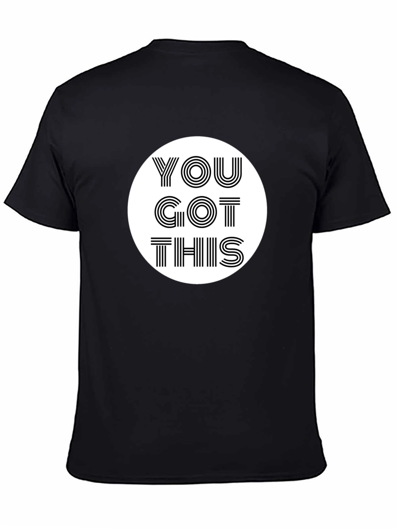 Motivational T-Shirt - You Got This - Black