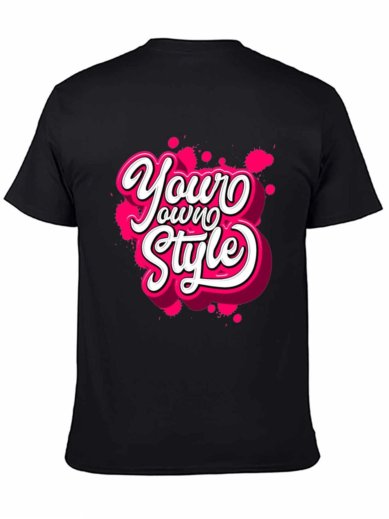 Your Own Style Graphic Tee - Black Cotton T-Shirt