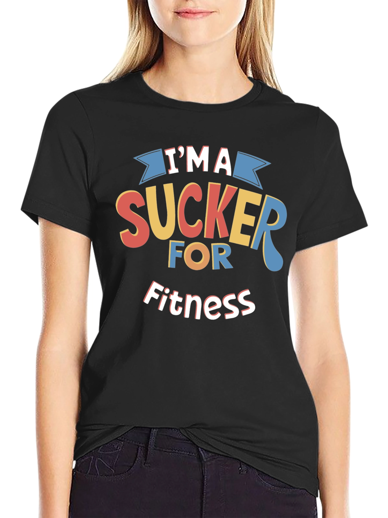 Im A Sucker For Fitness Graphic T-Shirt