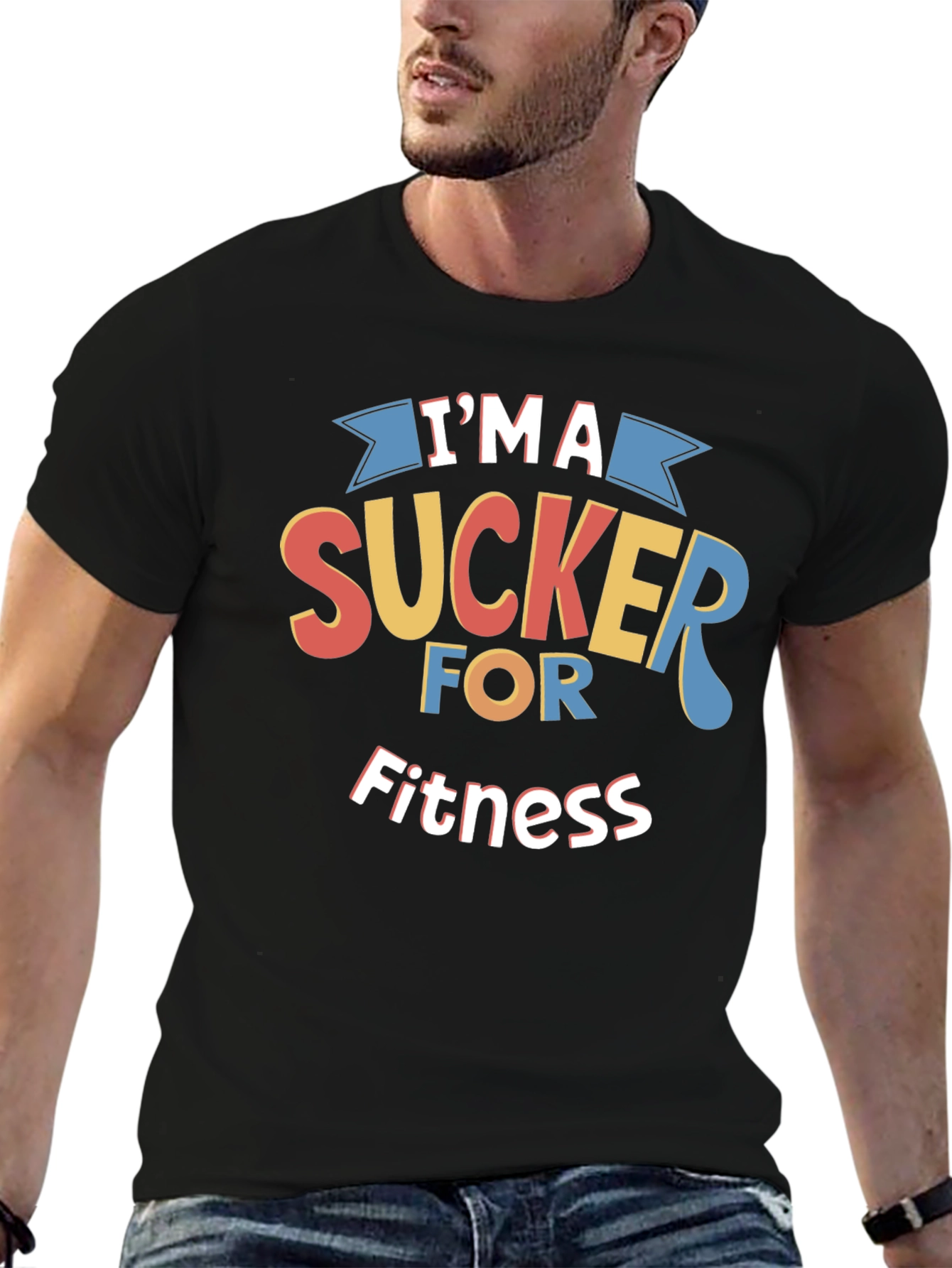 Im A Sucker For Fitness Graphic T-Shirt