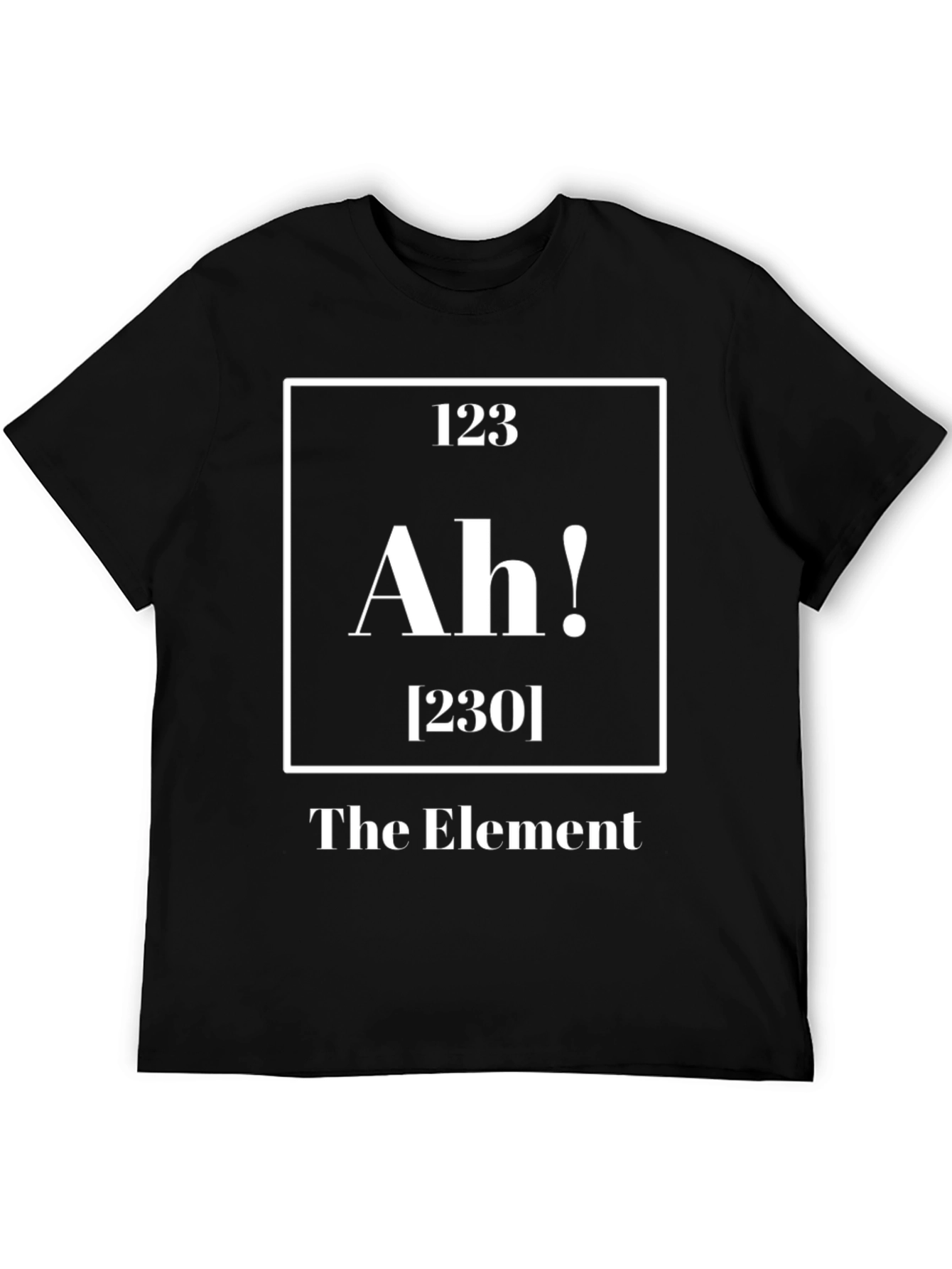The Element Ah! Graphic T-Shirt - Chemistry Humor