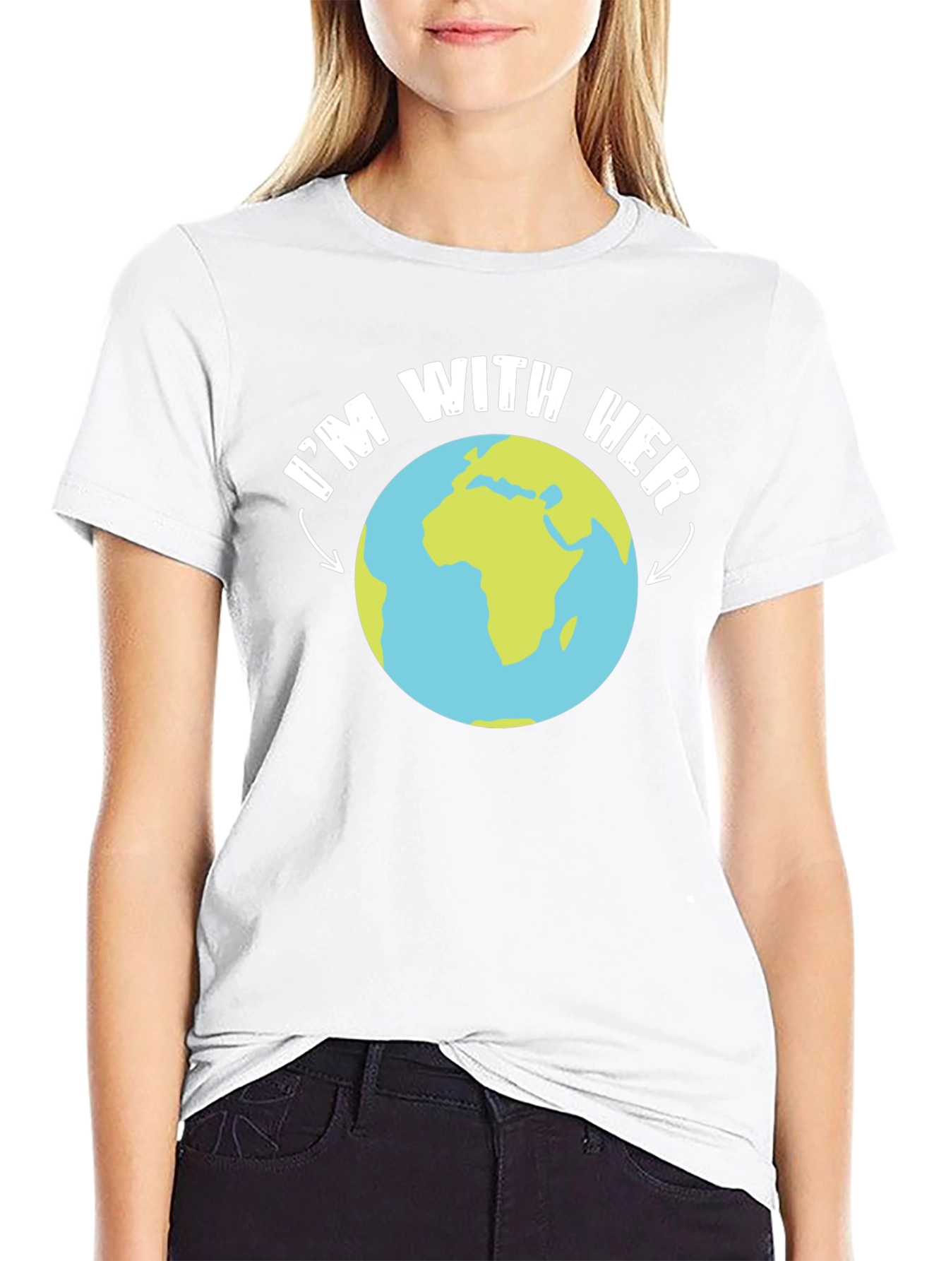Im With Her Earth T-Shirt