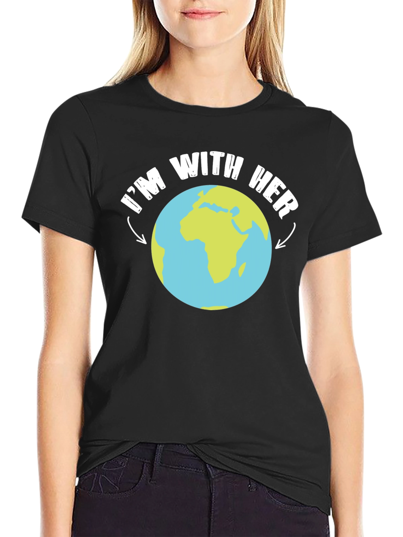 Im With Her Earth T-Shirt