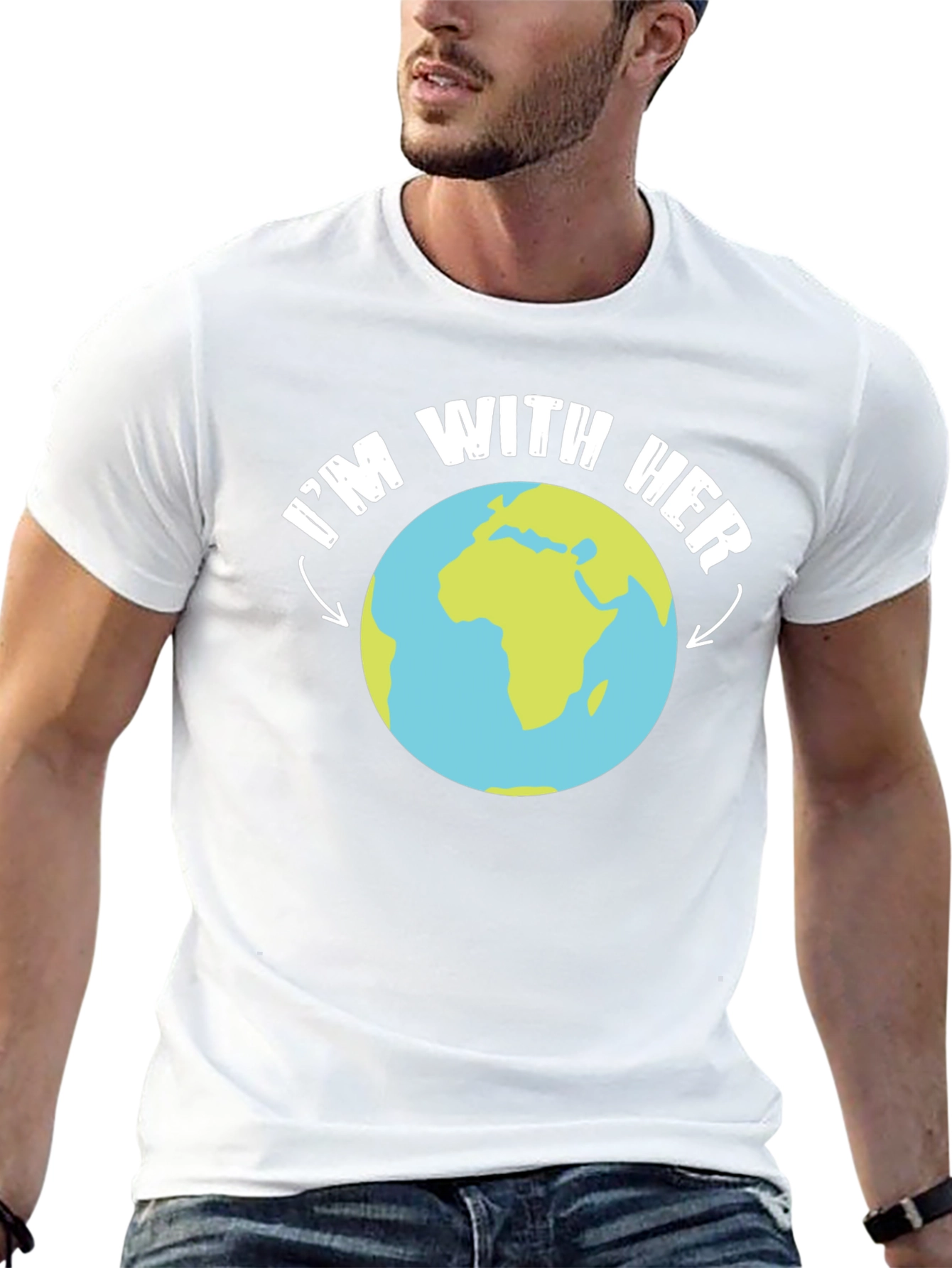 Im With Her Earth T-Shirt