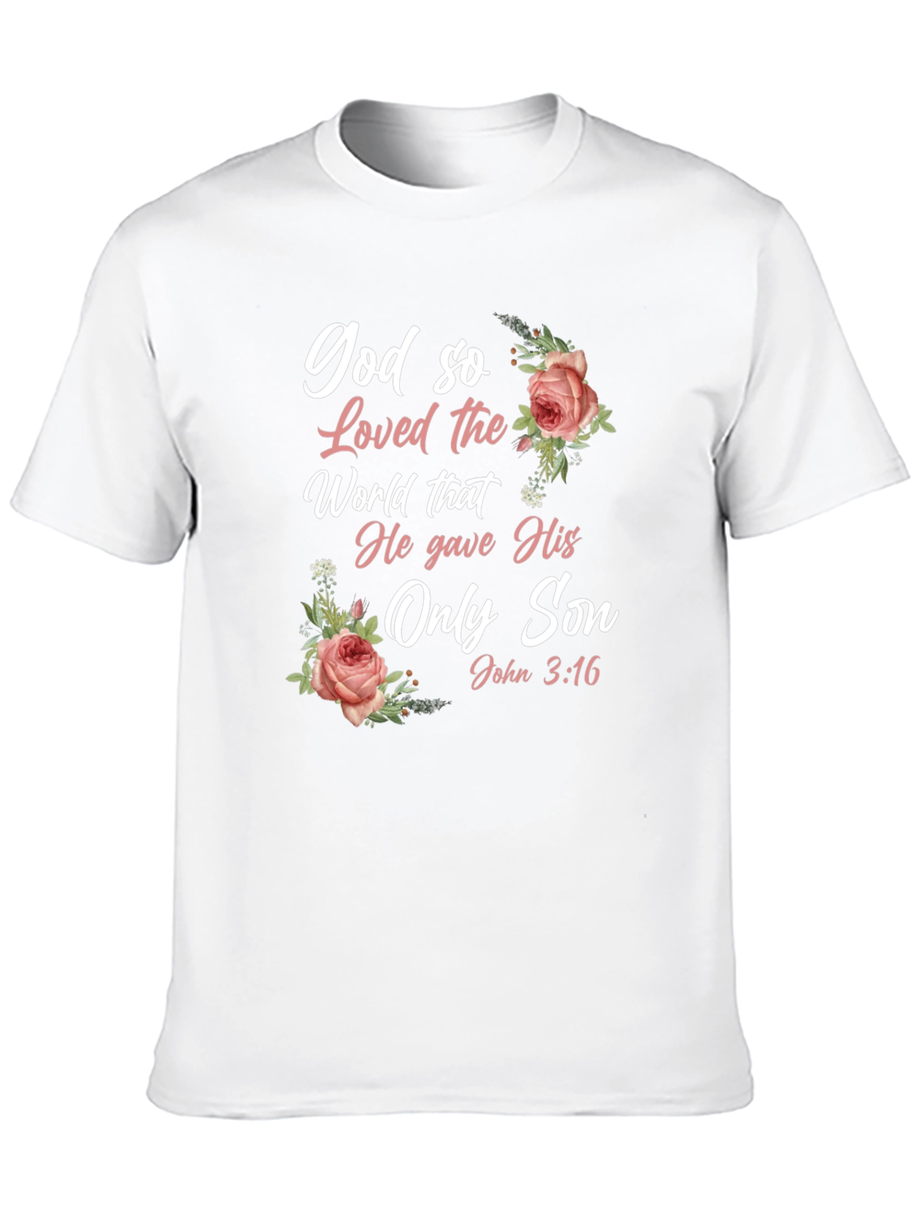 God So Loved the World T-Shirt