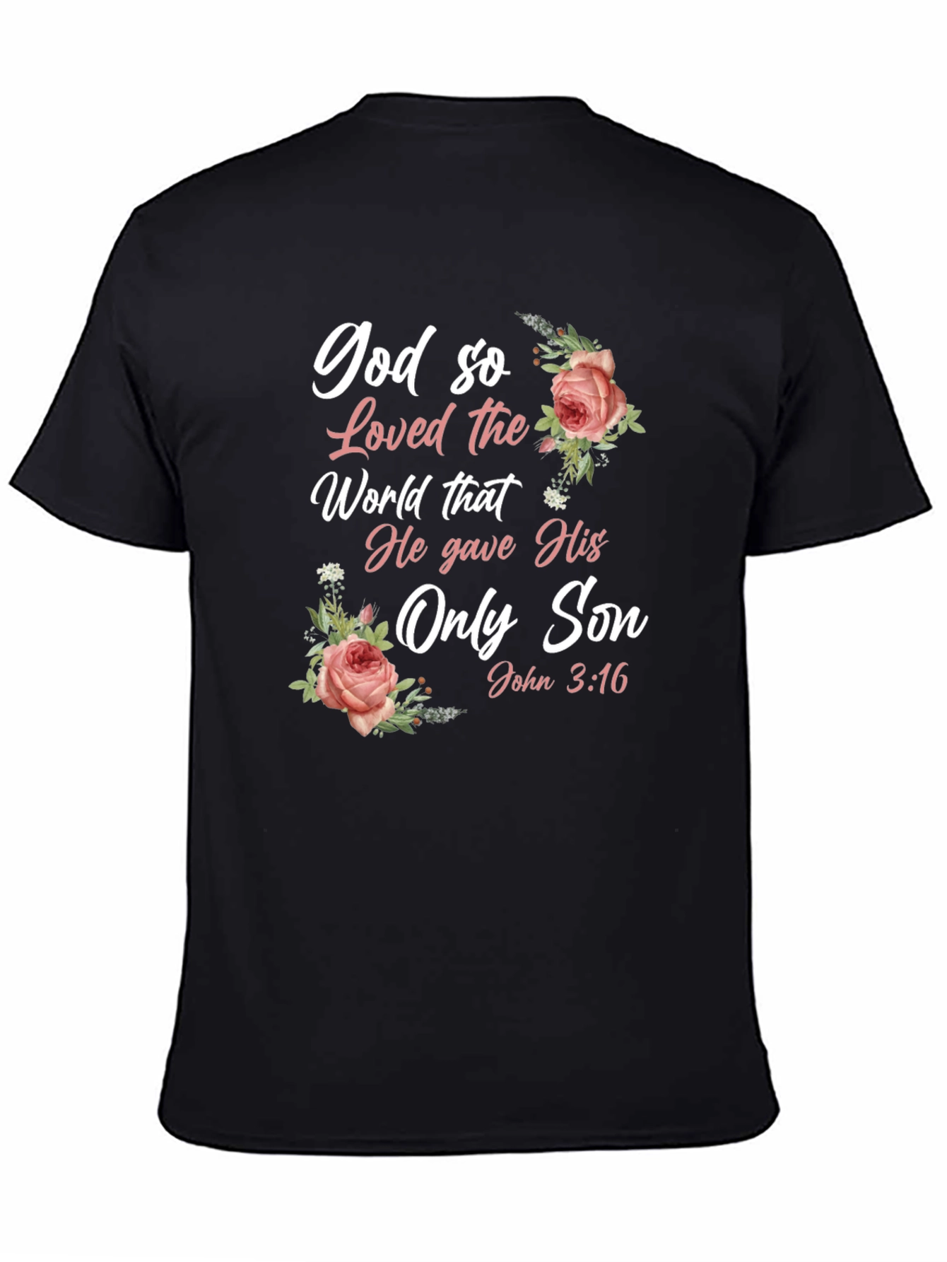 God So Loved the World T-Shirt