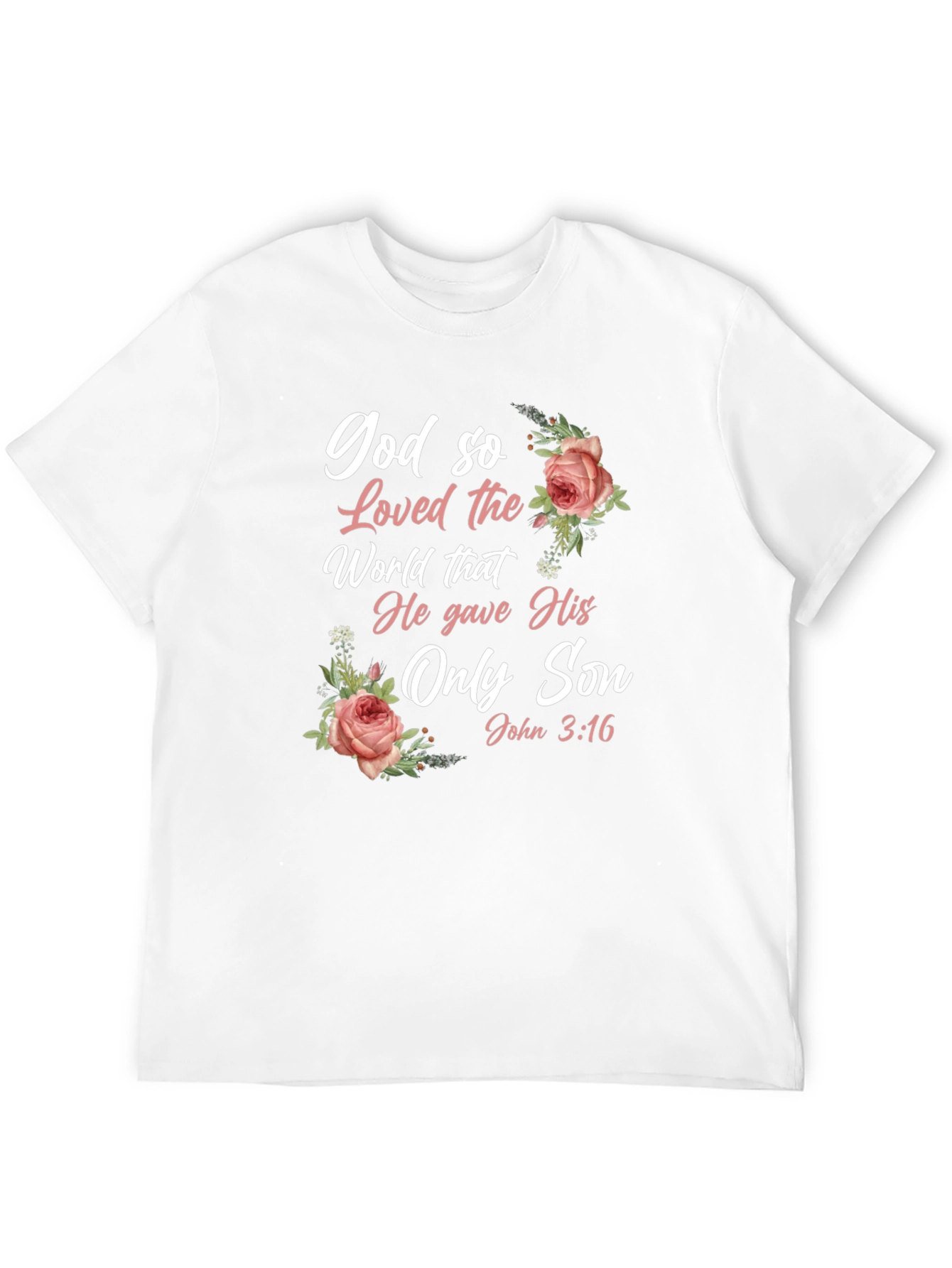 God So Loved the World T-Shirt