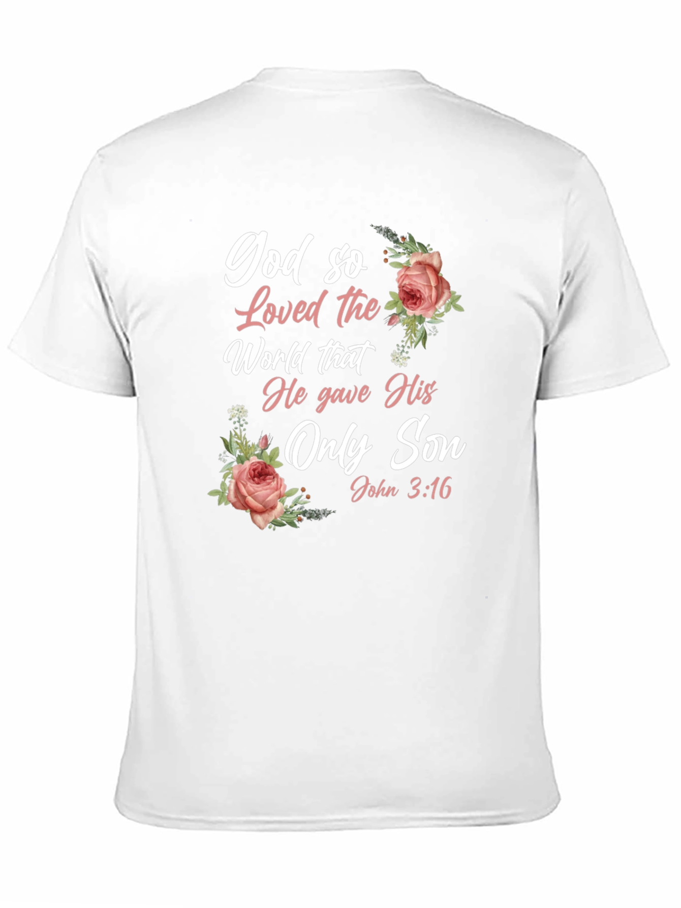 God So Loved the World T-Shirt