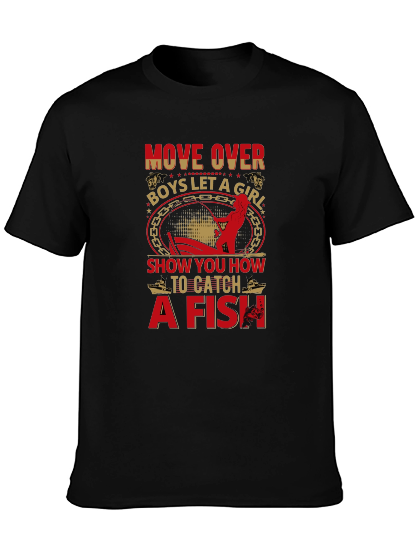 Move Over Boys Fishing T-Shirt