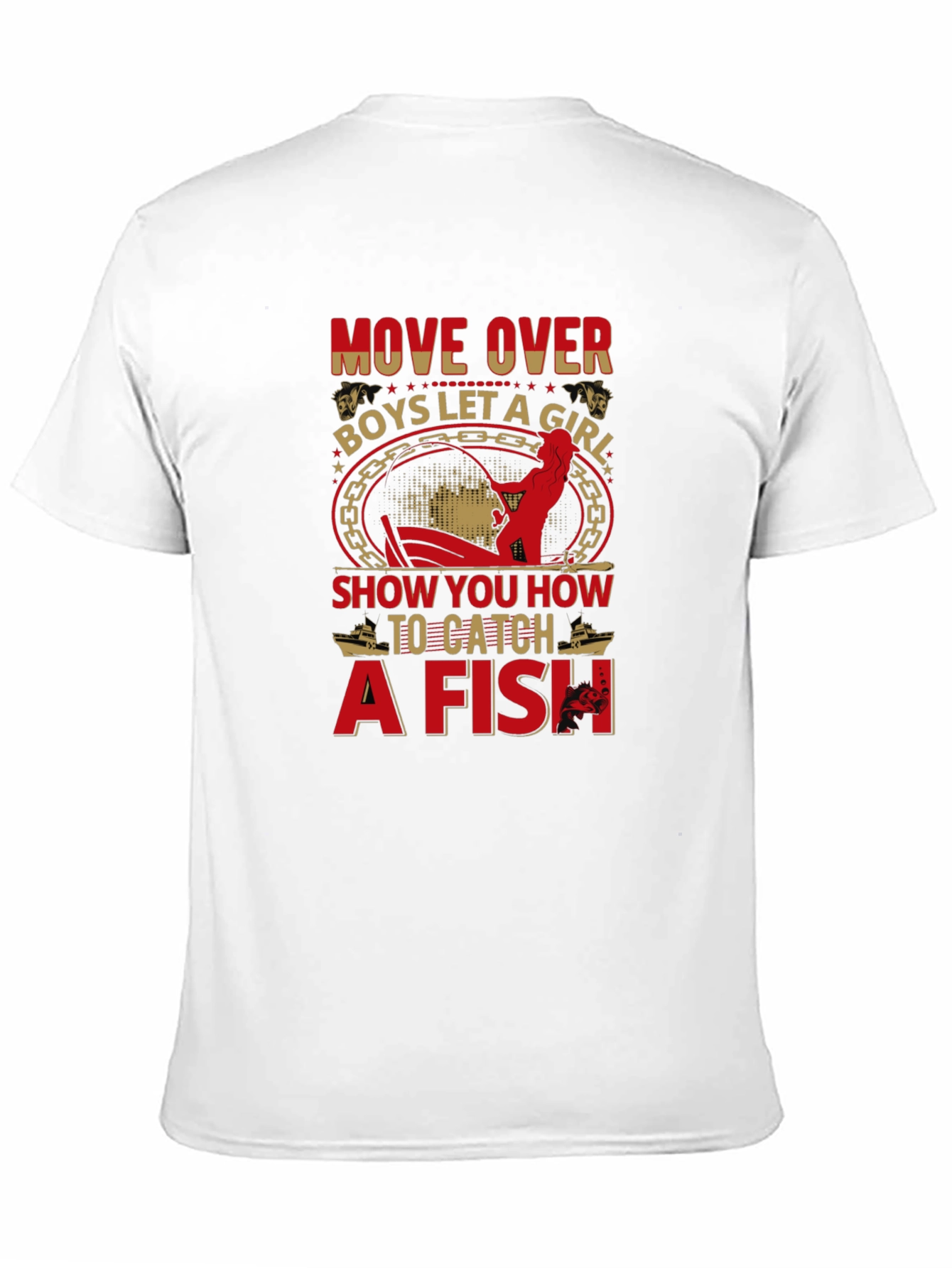 Move Over Boys Fishing T-Shirt
