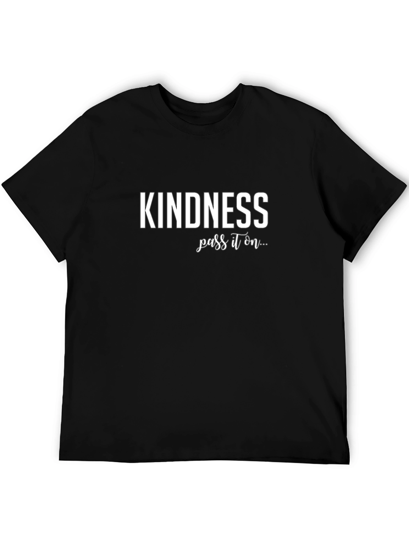 Kindness Pass It On Black Graphic T-Shirt