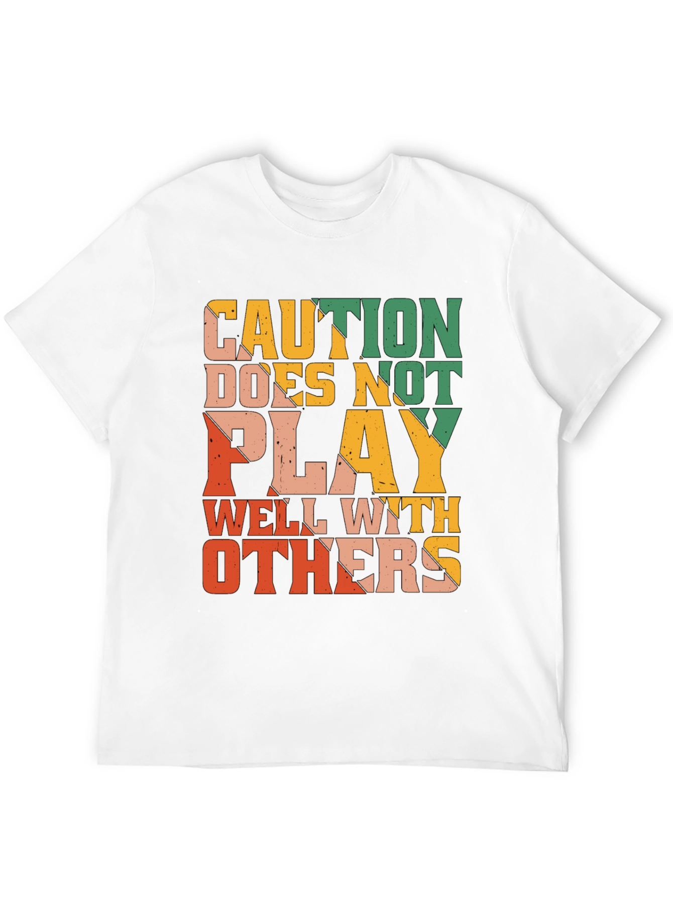 Caution Doesnt Play Well With Others Graphic Tee