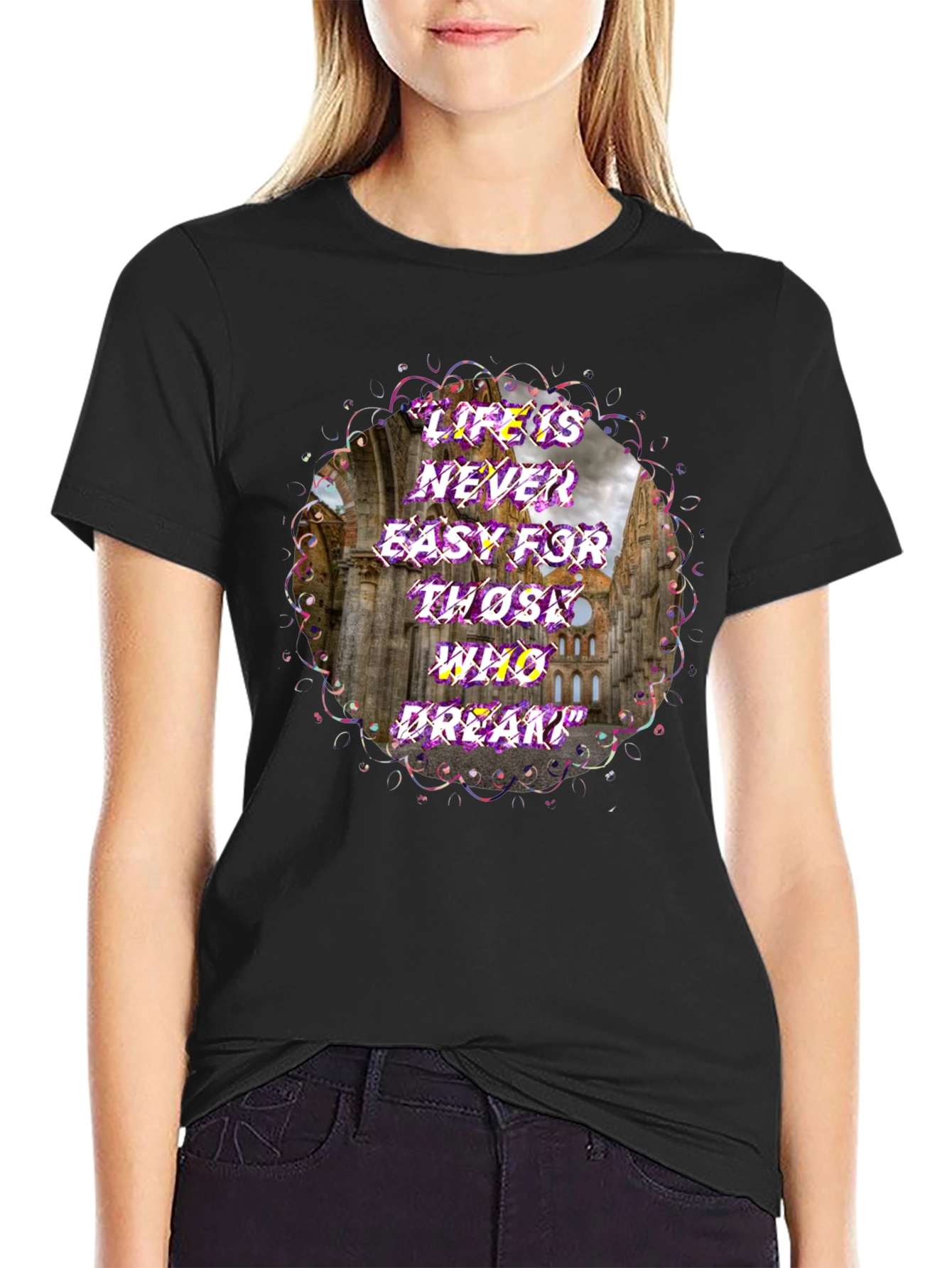 Life is Never Easy T-Shirt