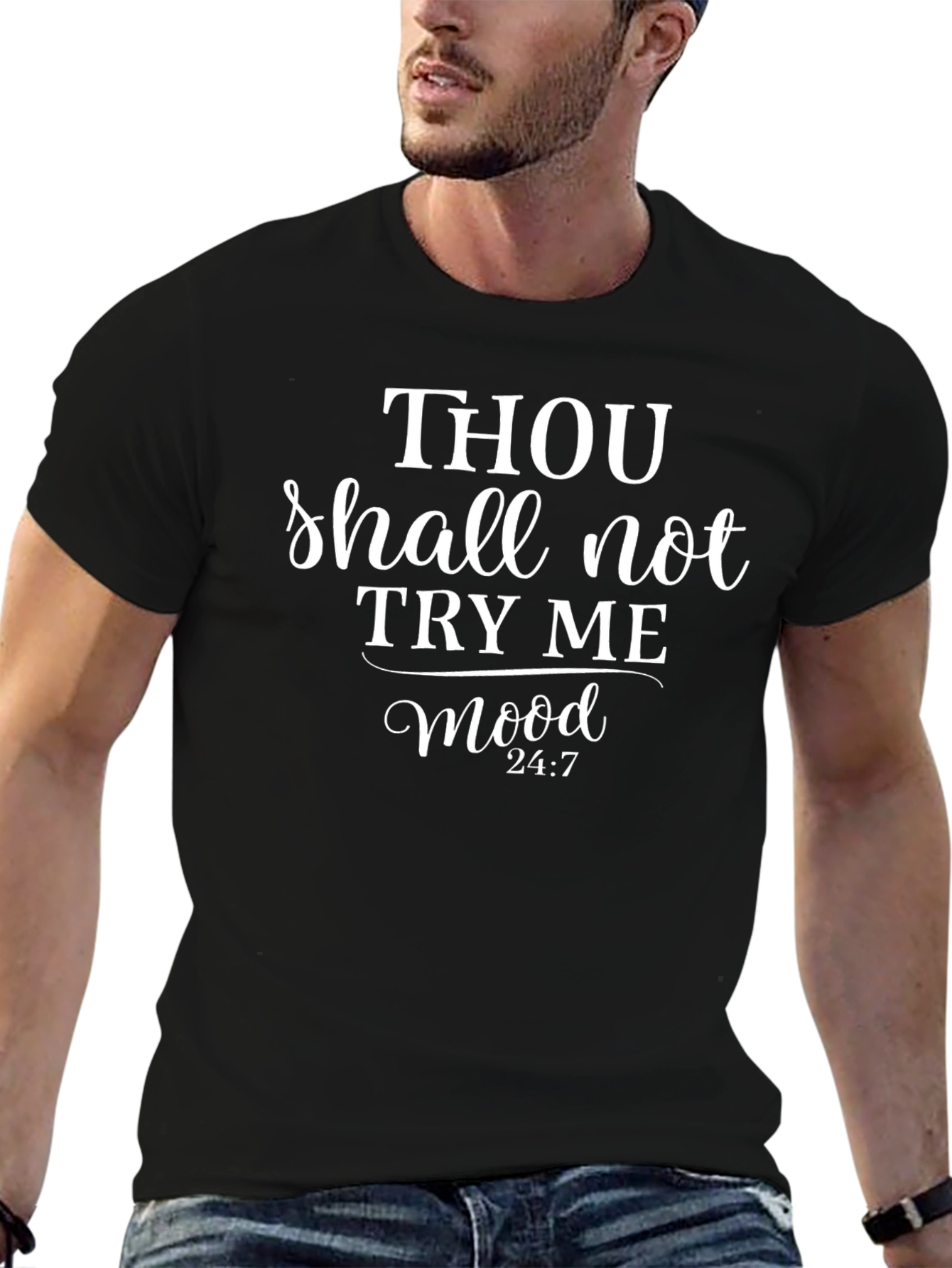 Thou Shall Not Try Me Mood T-Shirt