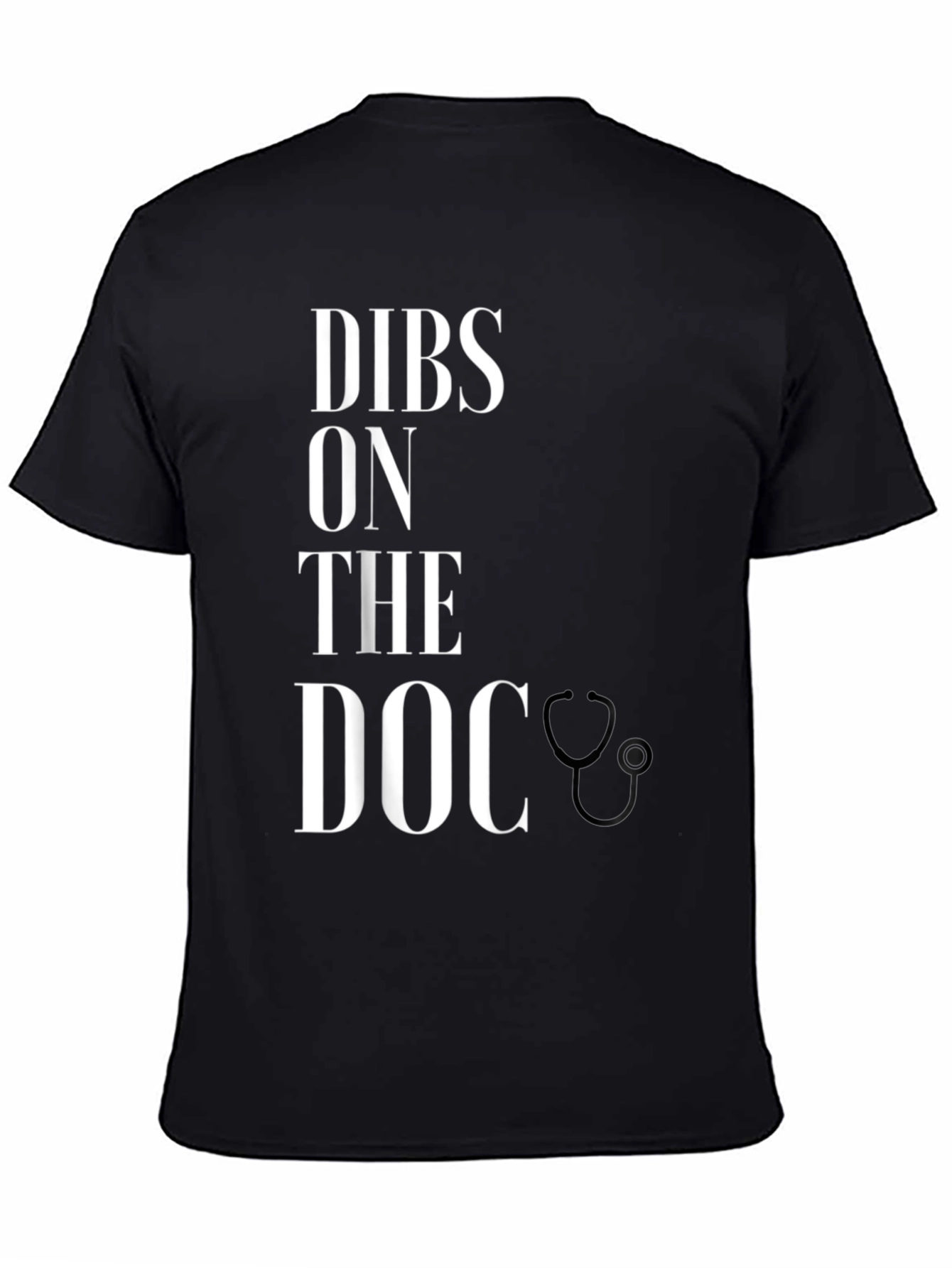 Dibs on the Doc Graphic T-Shirt