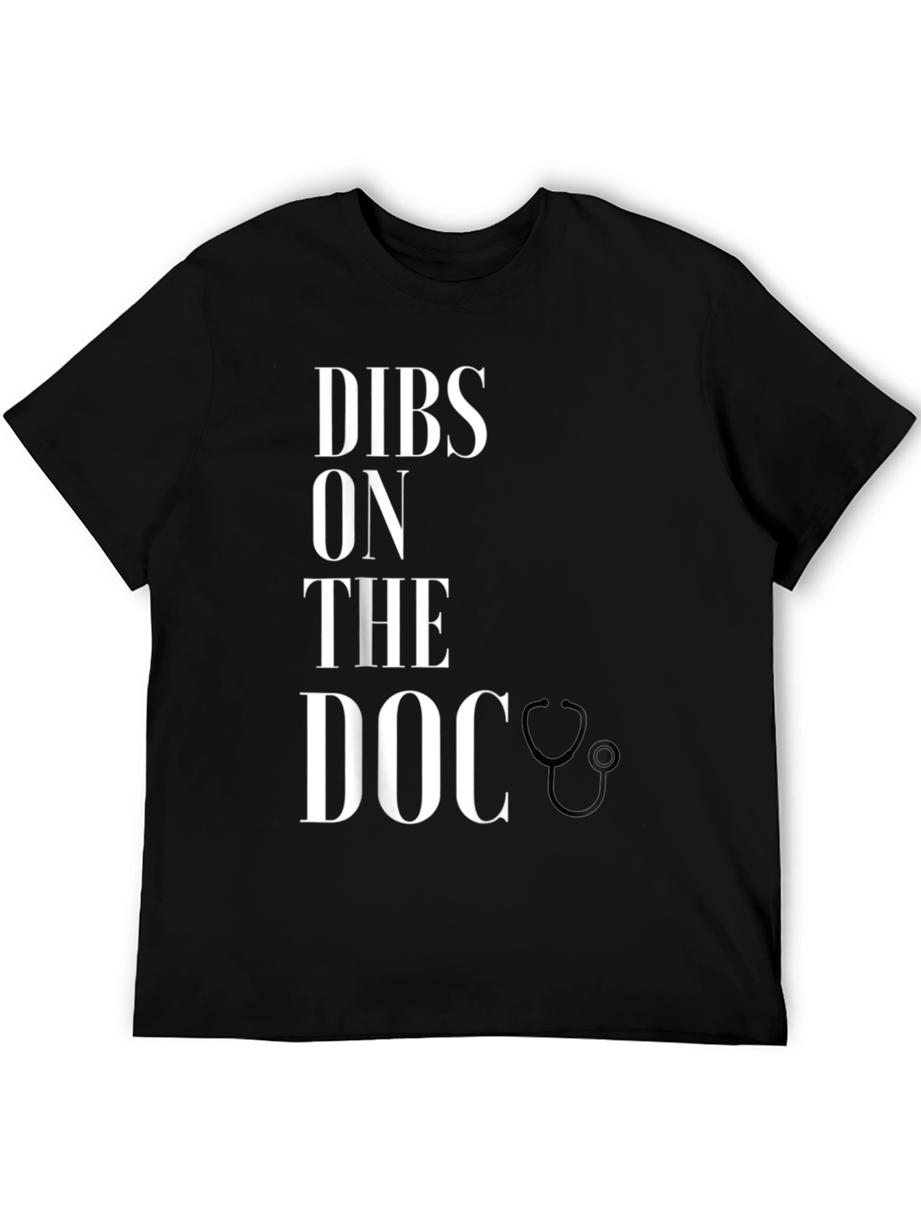 Dibs on the Doc Graphic T-Shirt