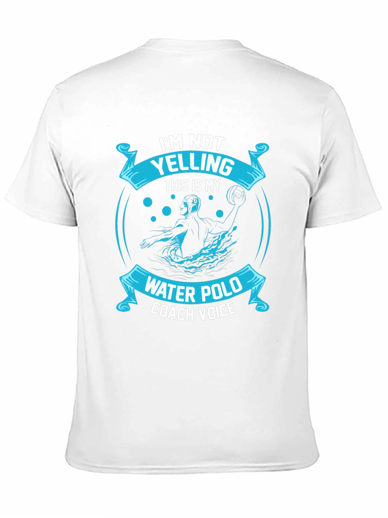 Water Polo Coach T-Shirt - Im Not Yelling