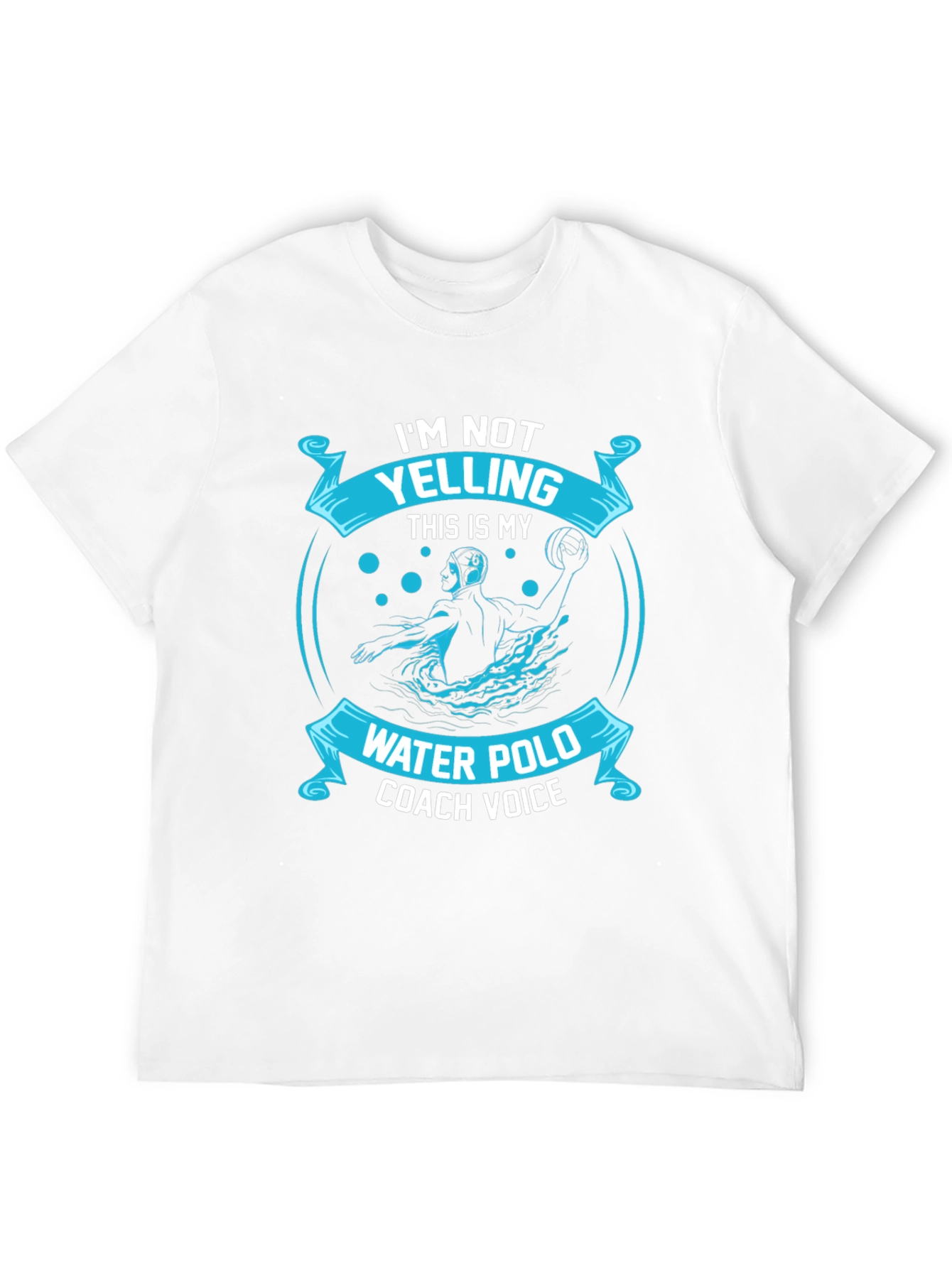 Water Polo Coach T-Shirt - Im Not Yelling