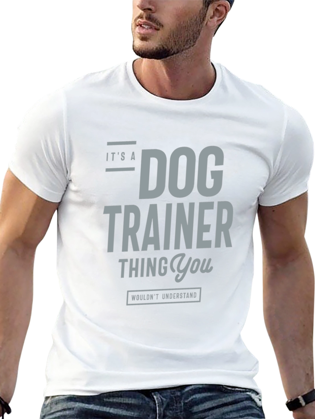Dog Trainer Thing You Wouldnt Understand Tee