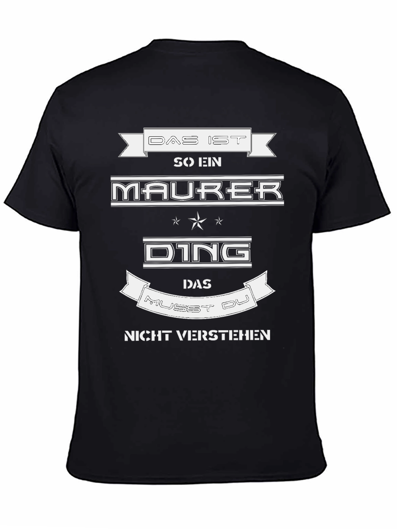 Das Ist Maurer Funny Graphic Tee