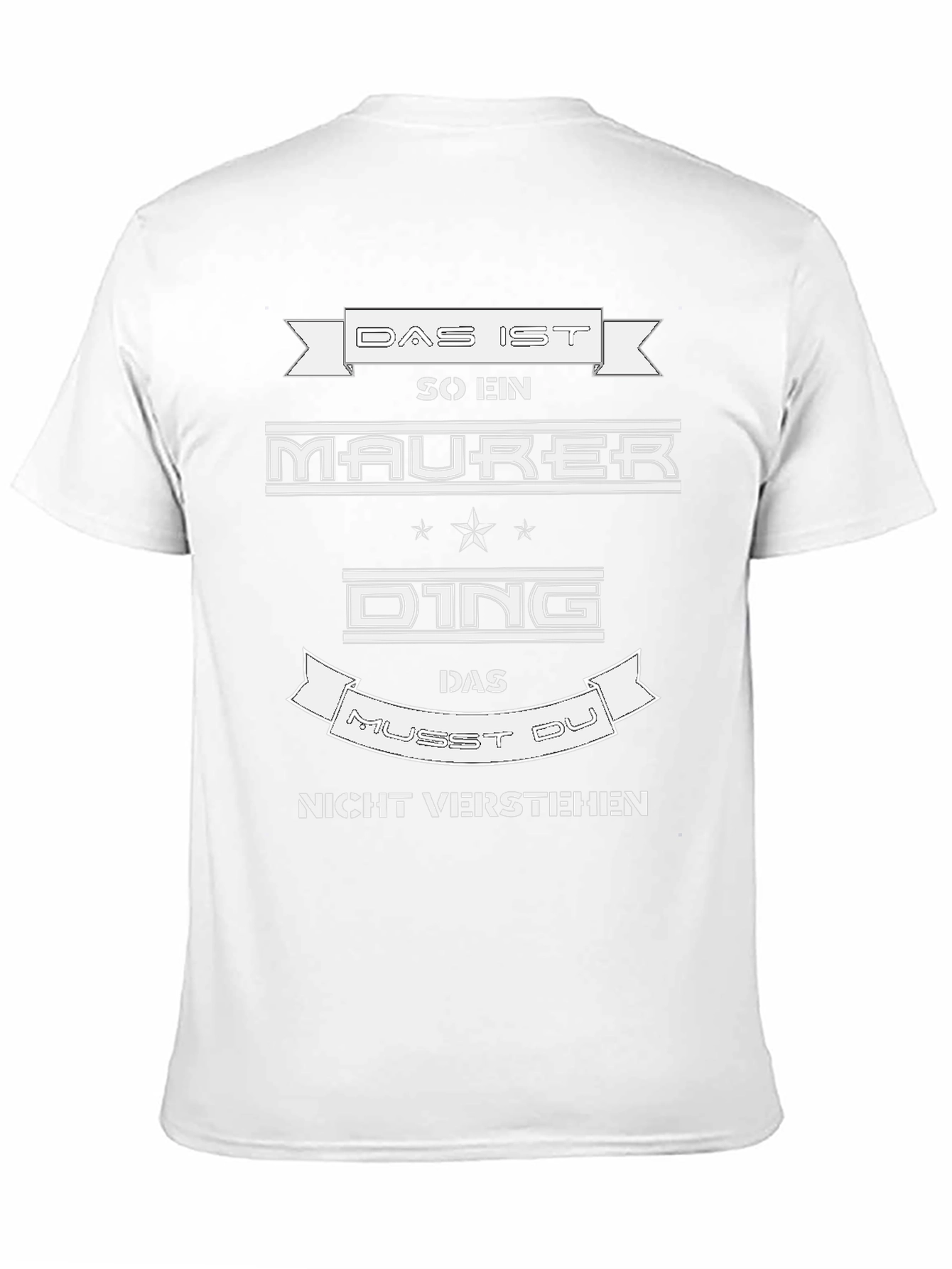 Das Ist Maurer Funny Graphic Tee