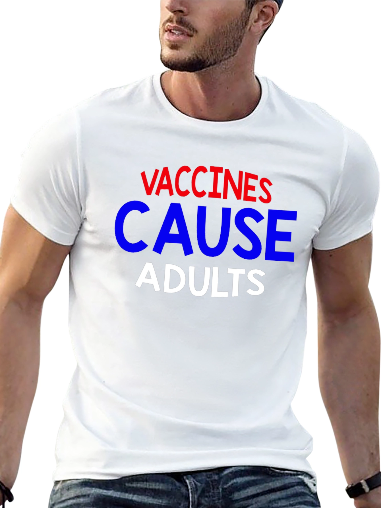 Vaccines Cause Adults Graphic Tee