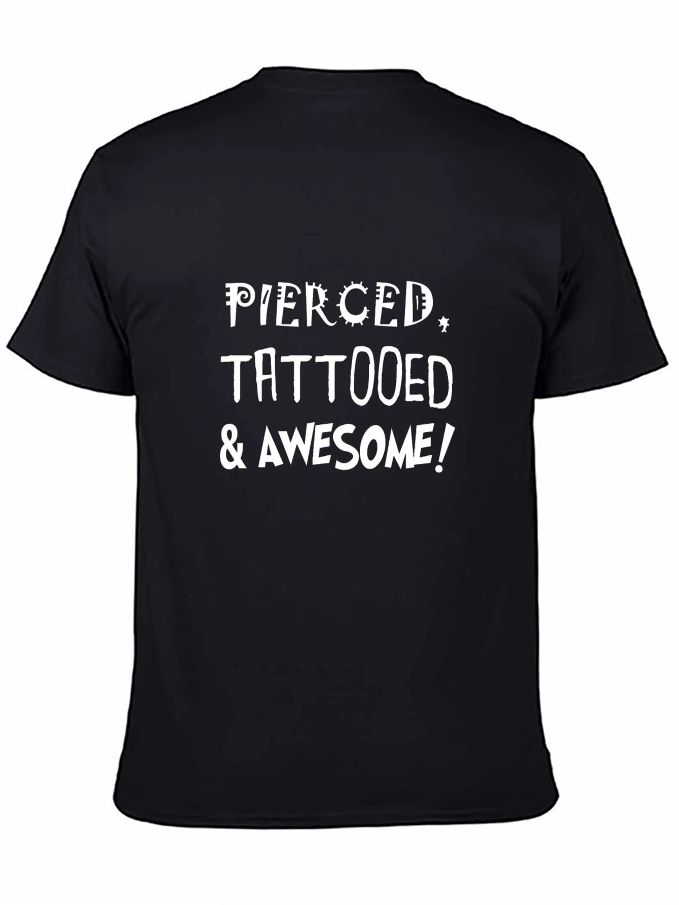 Pierced Tattooed & Awesome Black Graphic T-Shirt