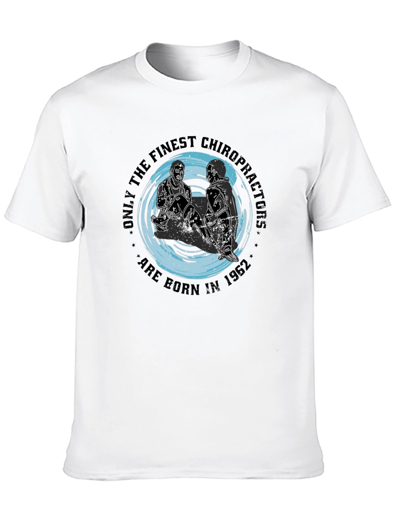 Chiropractor Born in 1962 Black Graphic T-Shirt
