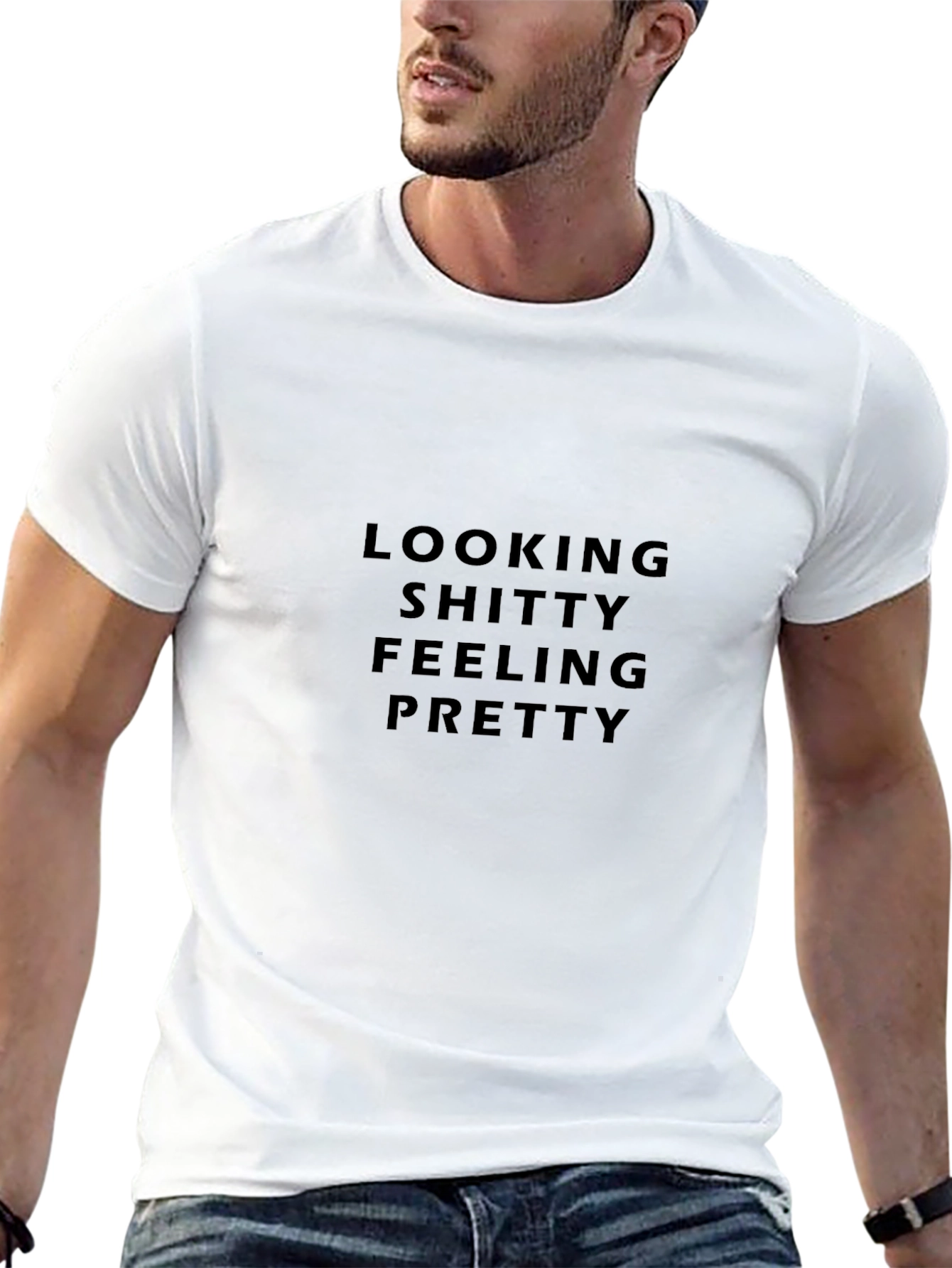 Looking Shitty Feeling Pretty Black T-Shirt