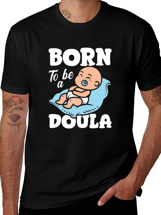 Born To Be A Doula T-Shirt