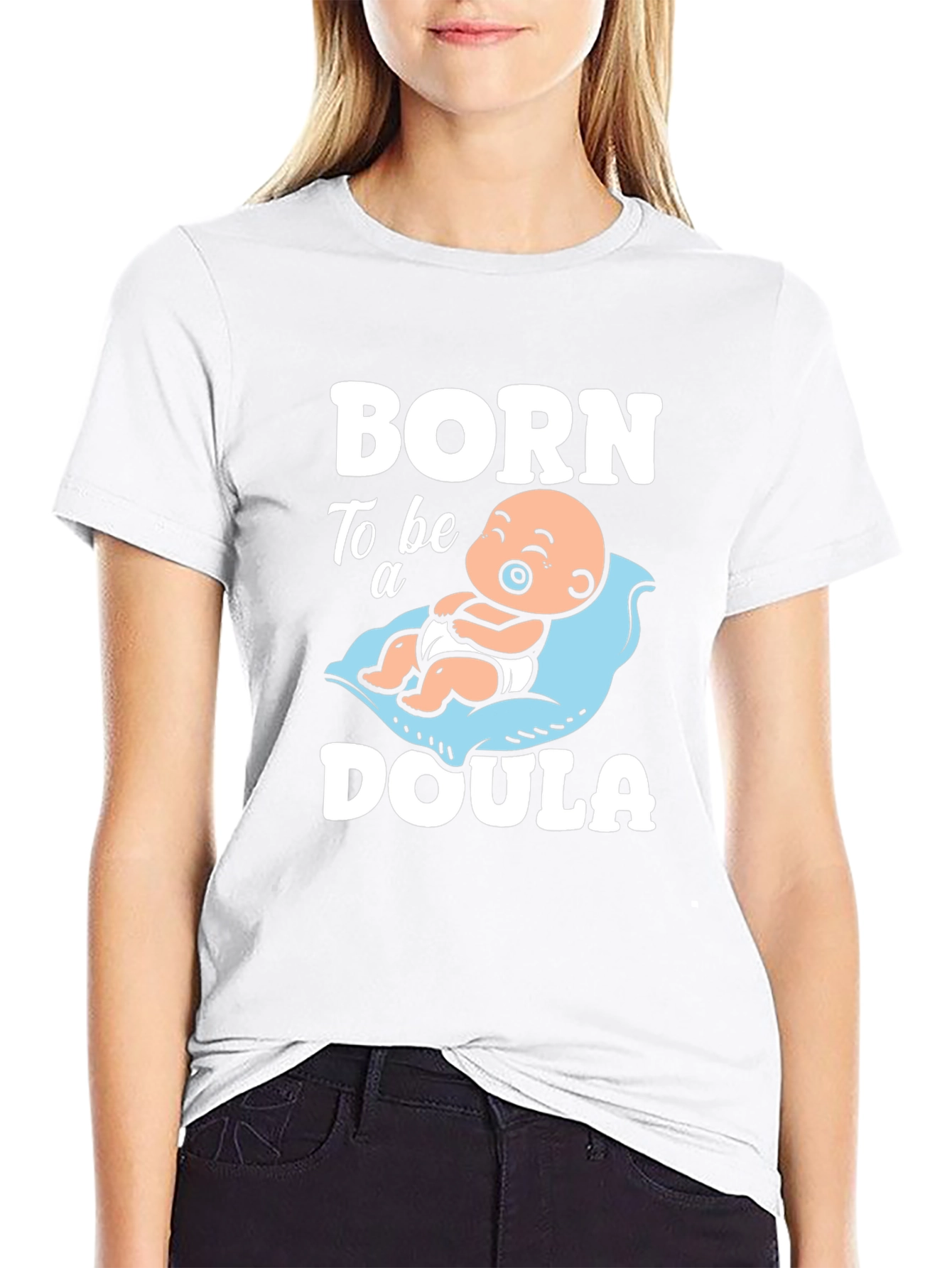 Born To Be A Doula T-Shirt