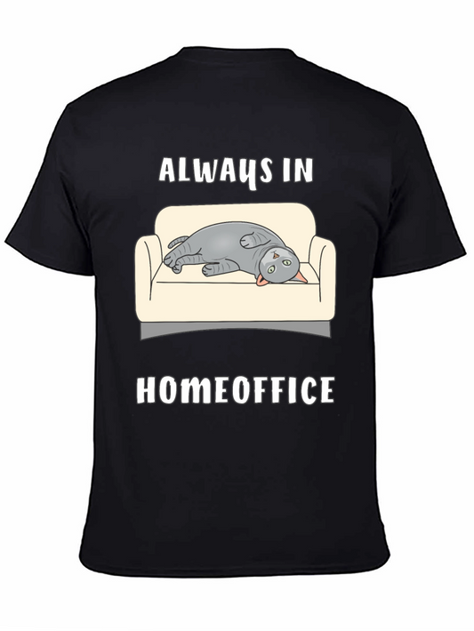 Always in Homeoffice Cat T-Shirt