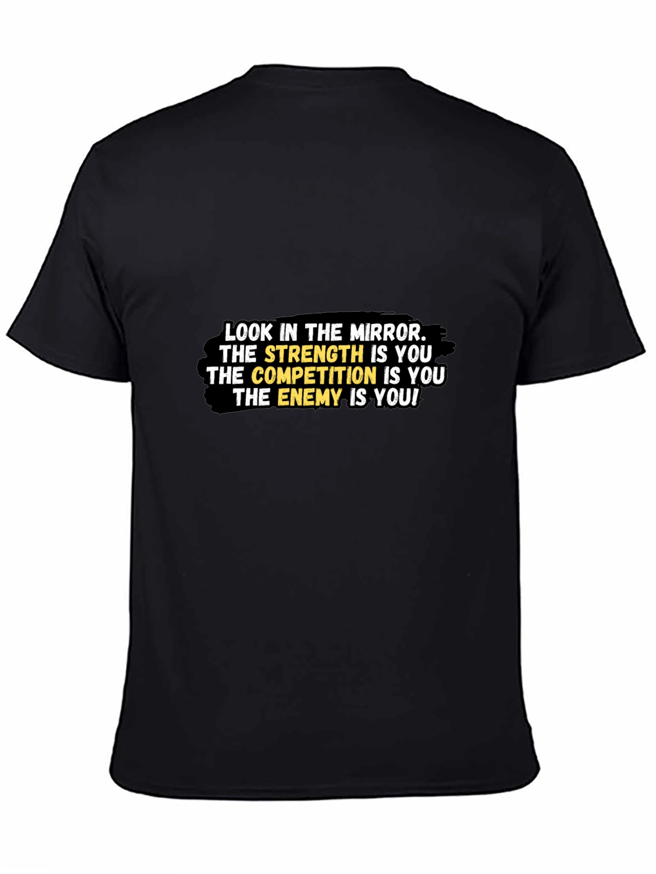 Motivational Graphic Tee - Look in the Mirror